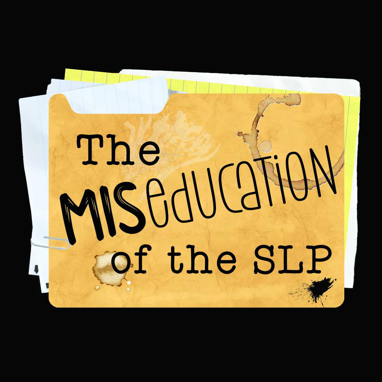 The Miseducation of the SLP: S3 Lesson 4