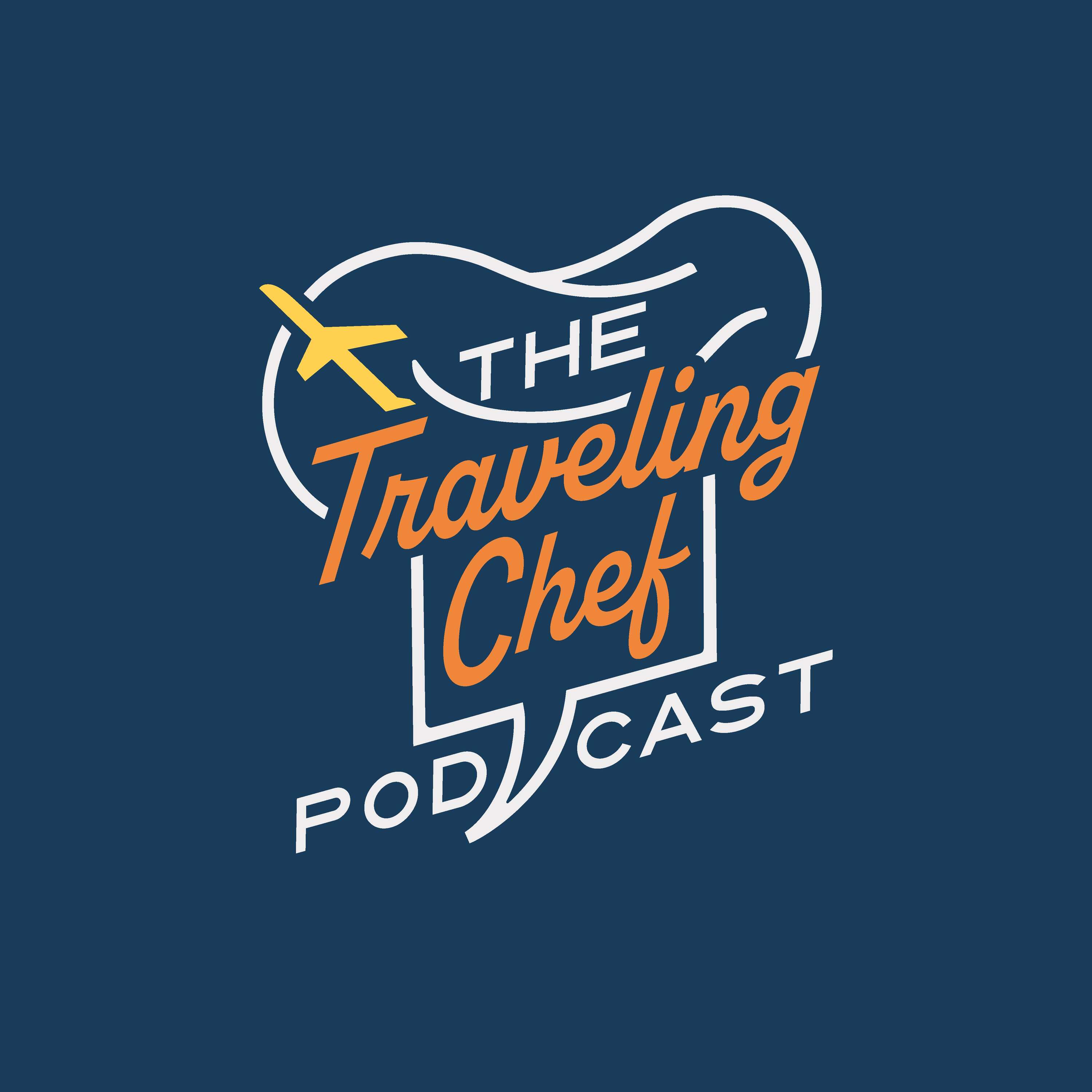 The Traveling Chef Podcast 