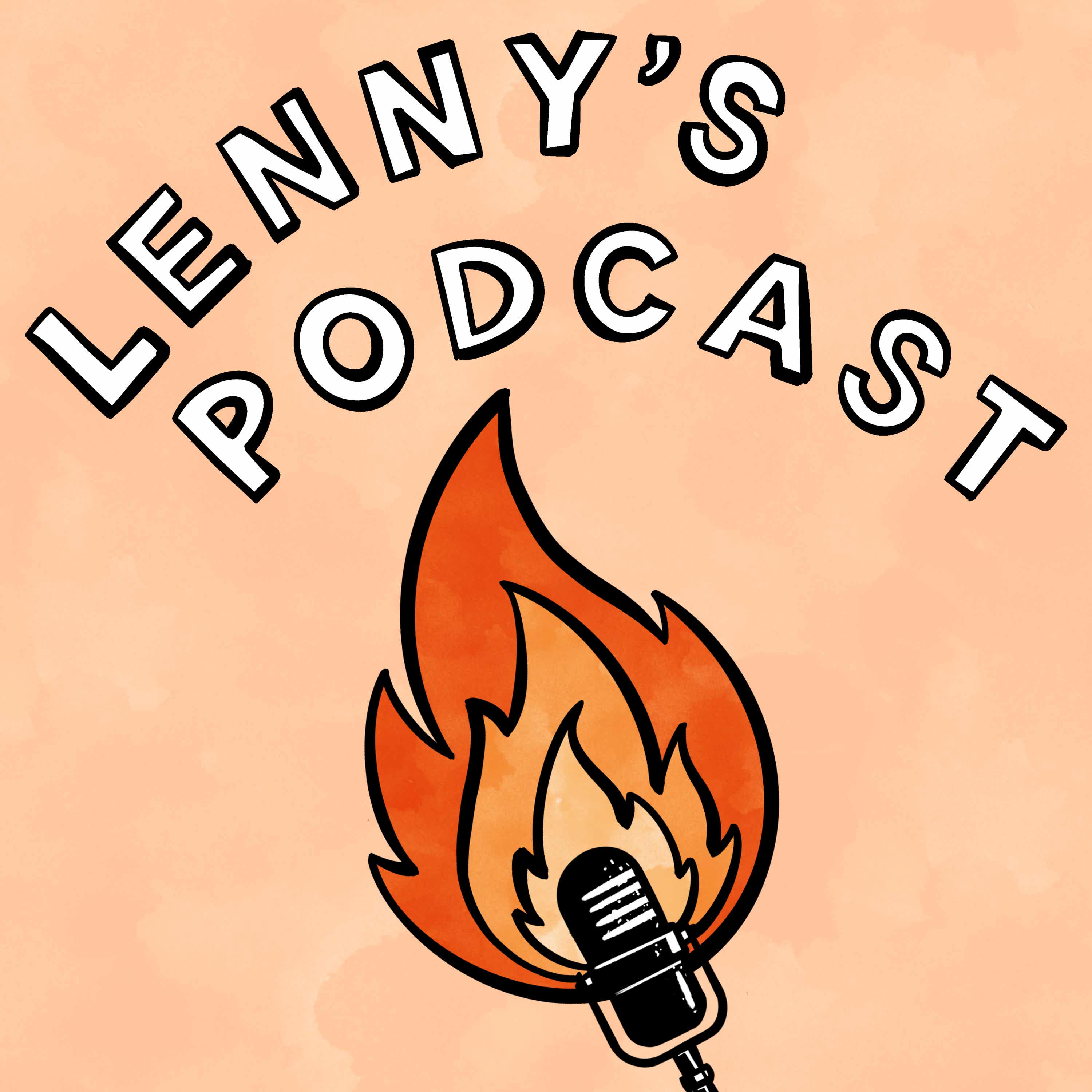 Lenny's Podcast: Product | Growth | Career 