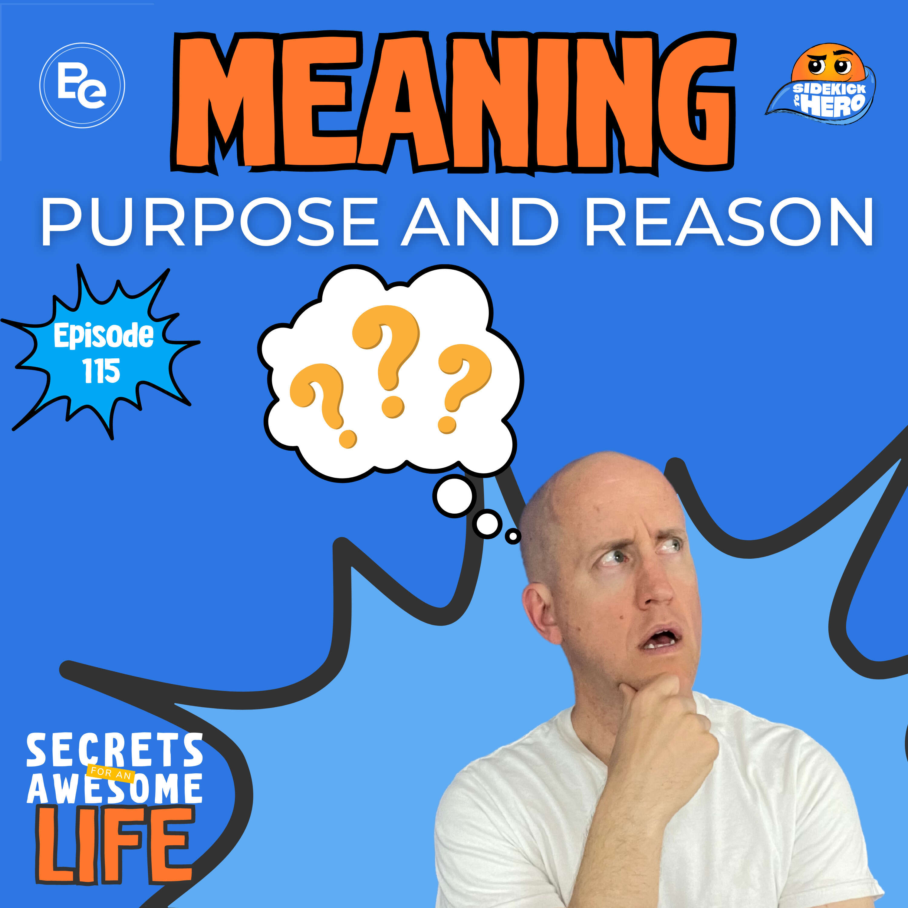 Meaning, Purpose, and Reason