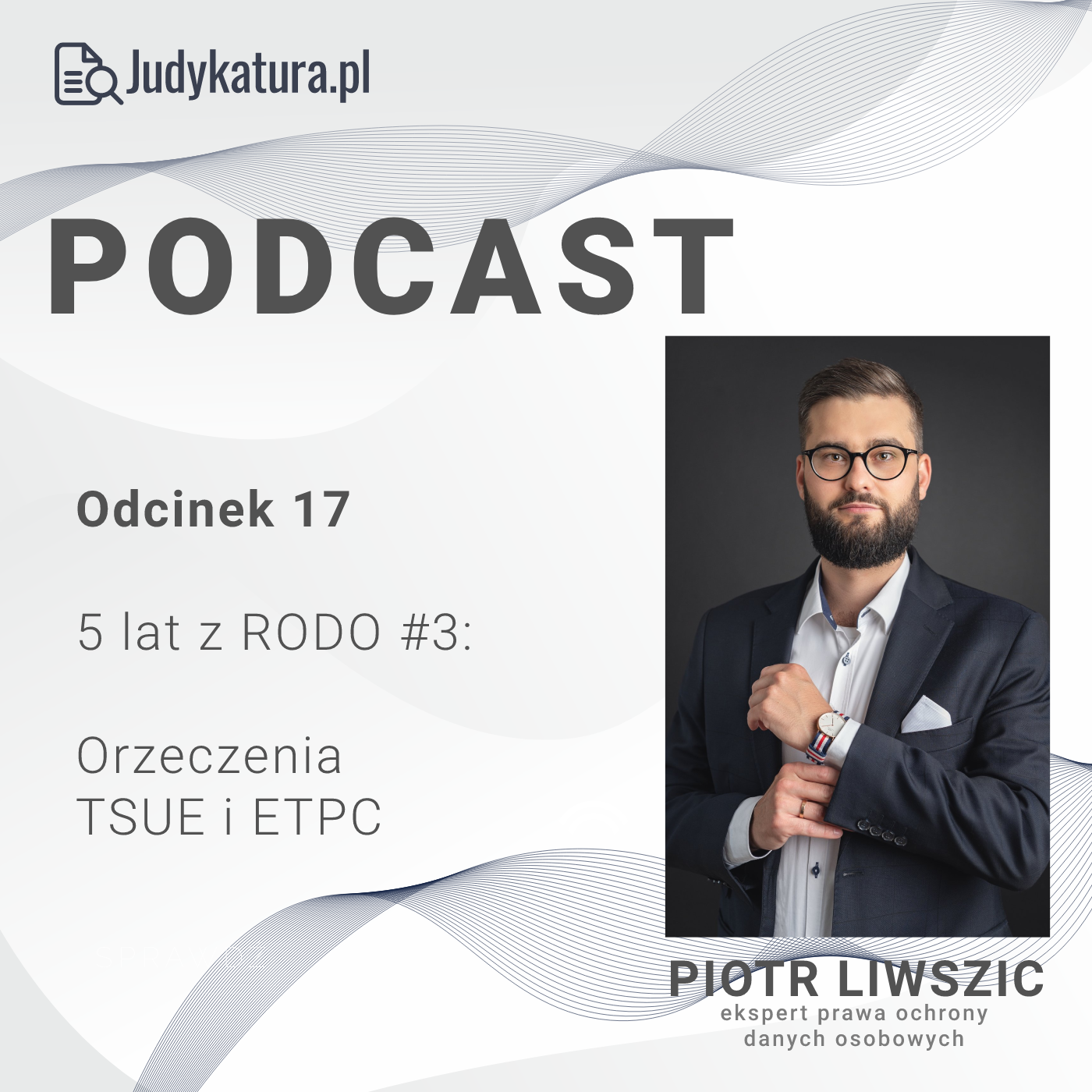 5 lat RODO #3: Orzeczenia TSUE i ETPC