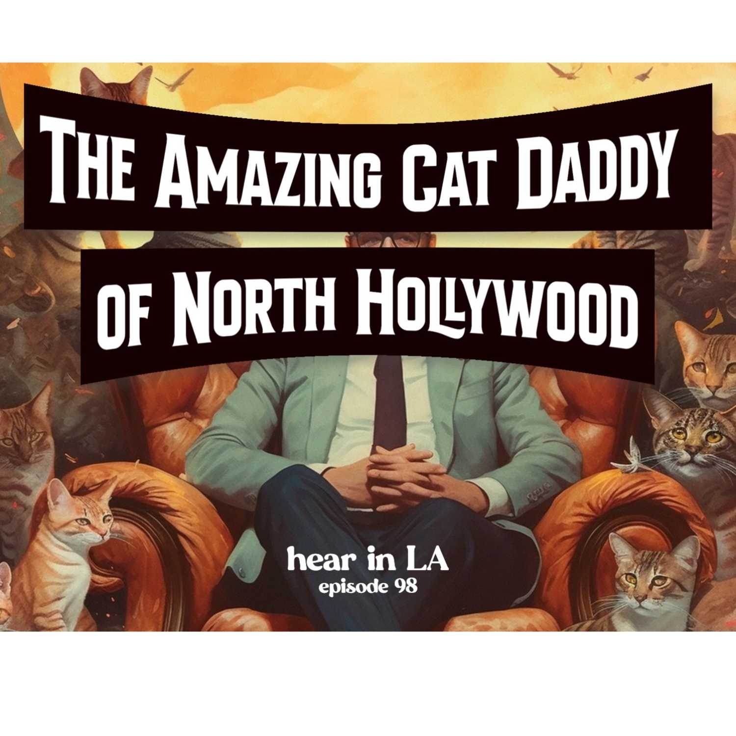 Ben McShane - The NoHo Cat Daddy