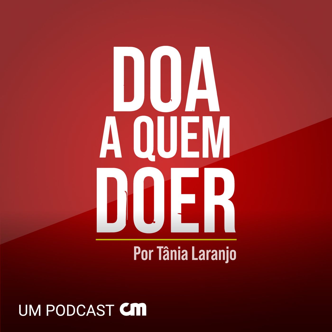 Doa a Quem Doer 