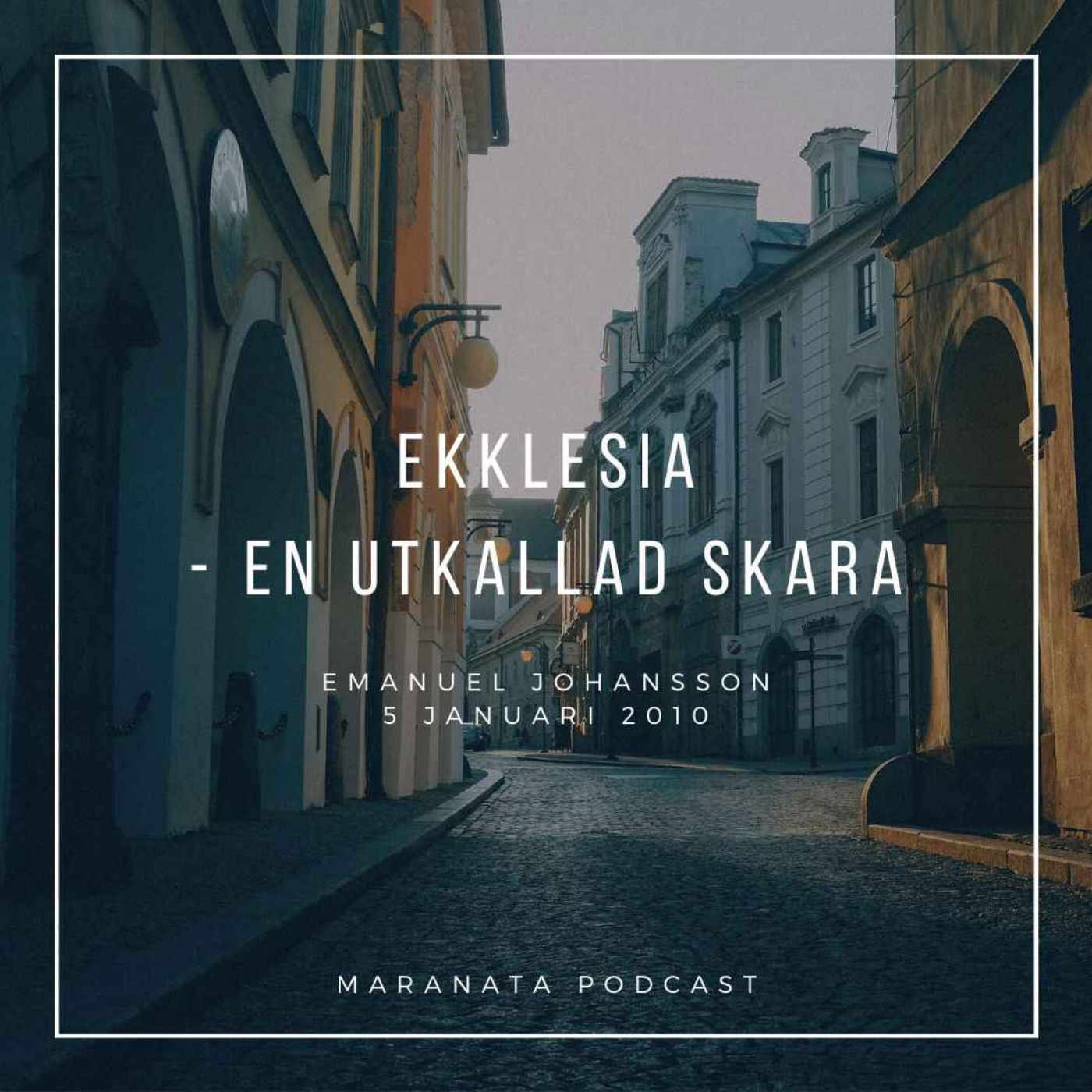 Ekklesia - en utkallad skara