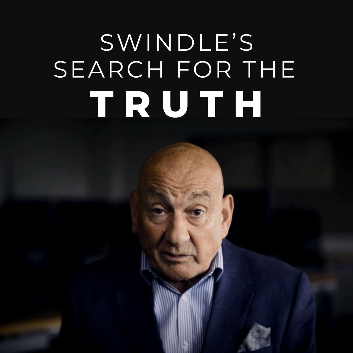 Swindle’s Search for The Truth 