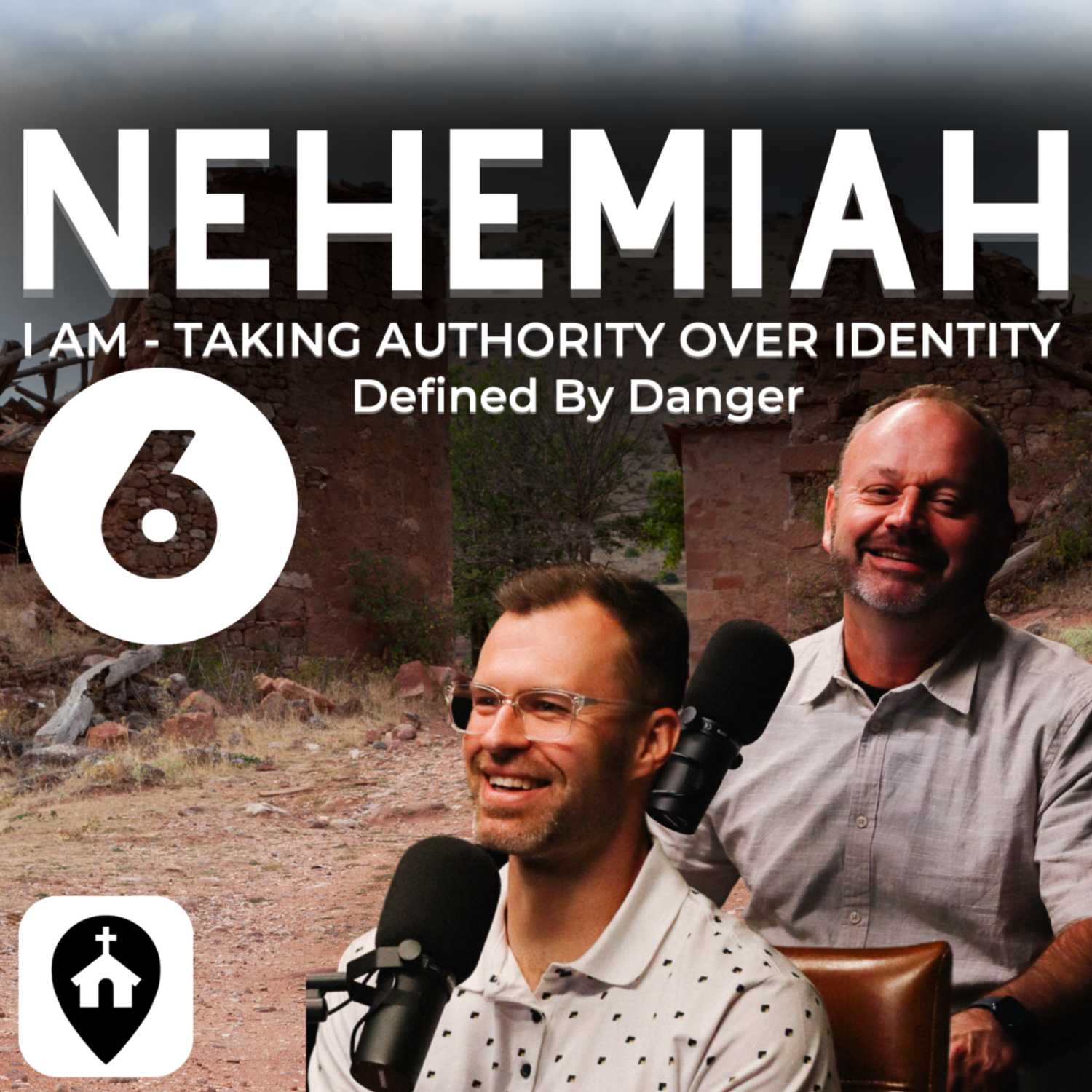 Defined By Danger | Nehemiah: I AM - Taking Authority Over Identity Ep.6