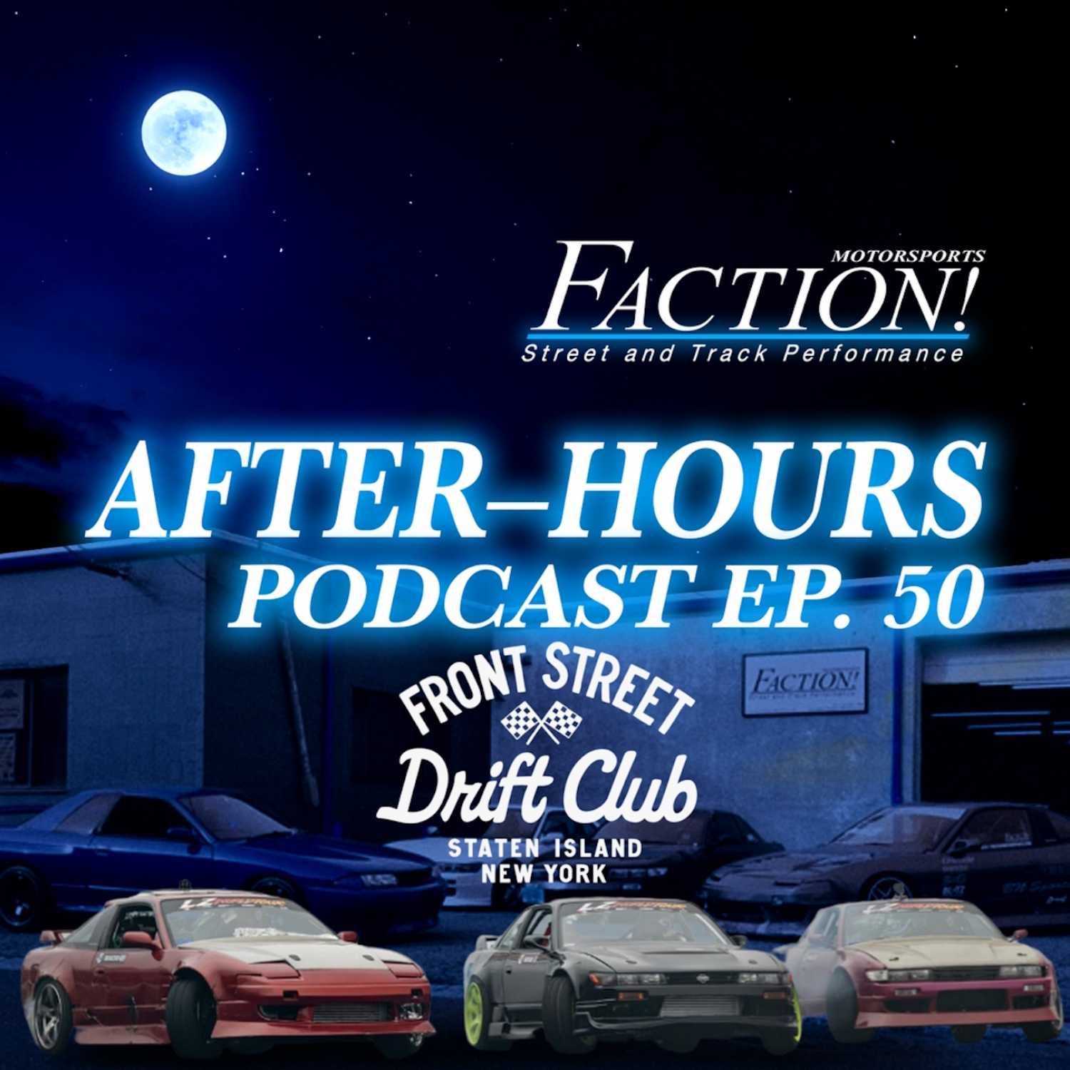 #50 - Front Street Drift Club