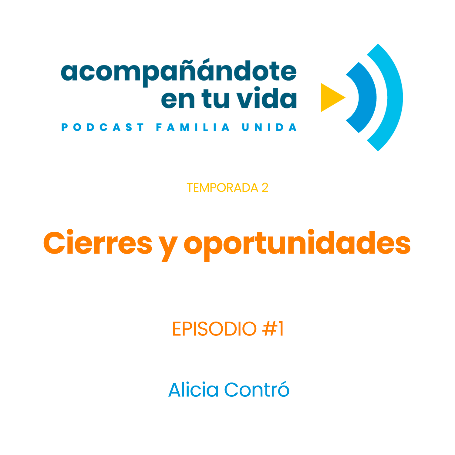 Cierres y oportunidades. Ep.1