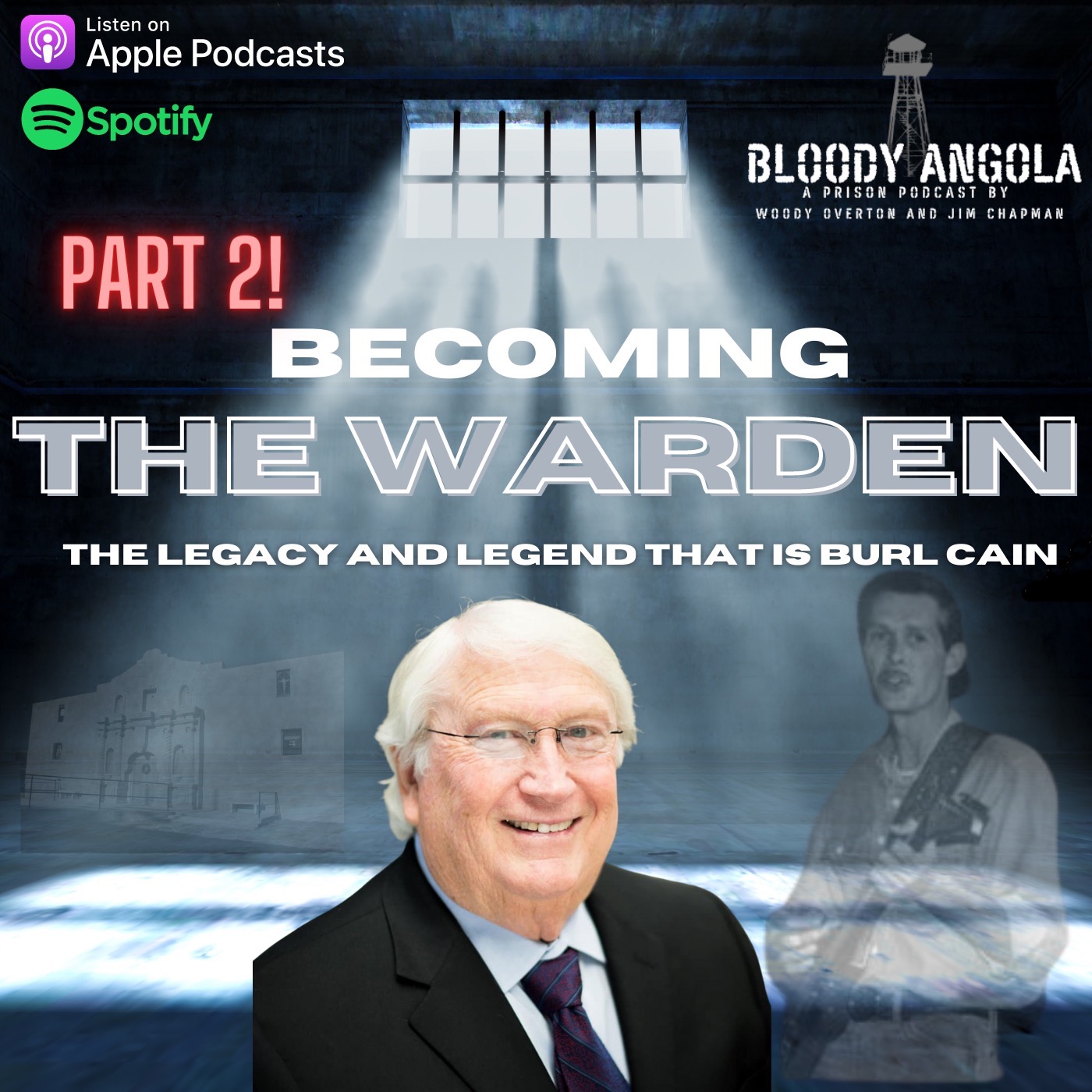 Becoming The Warden Part 2 | The Legacy and Legend That Is Burl Cain