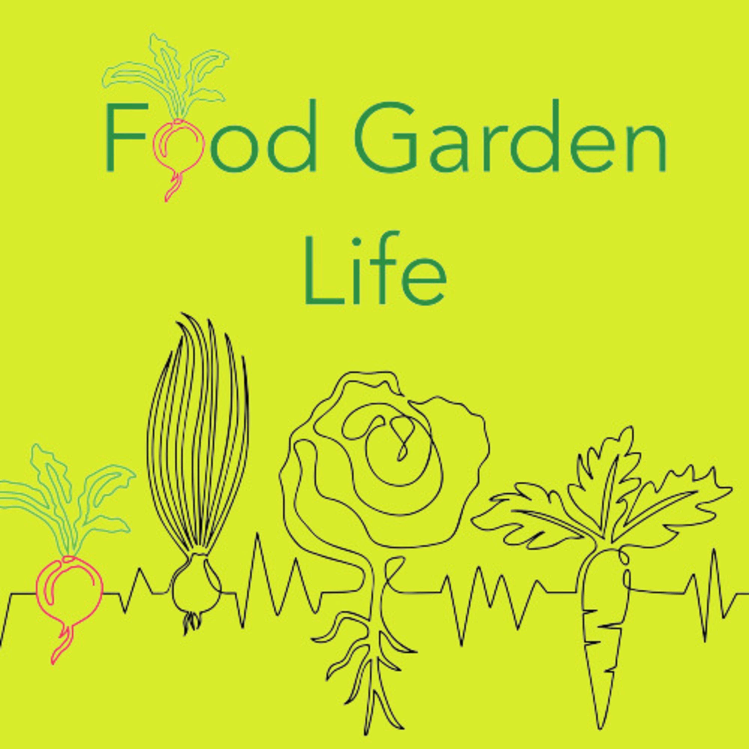 The Food Garden Life Show 