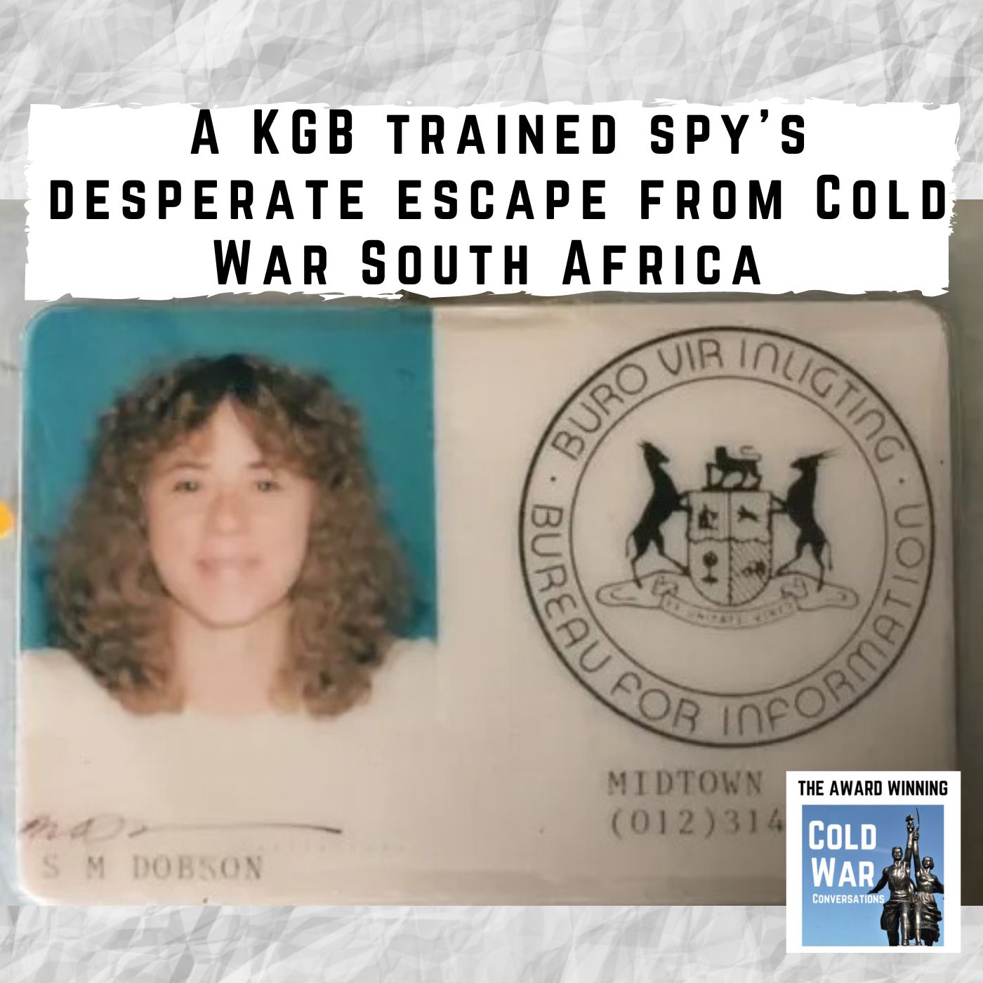 A KGB trained spy's desperate escape from Cold War South Africa