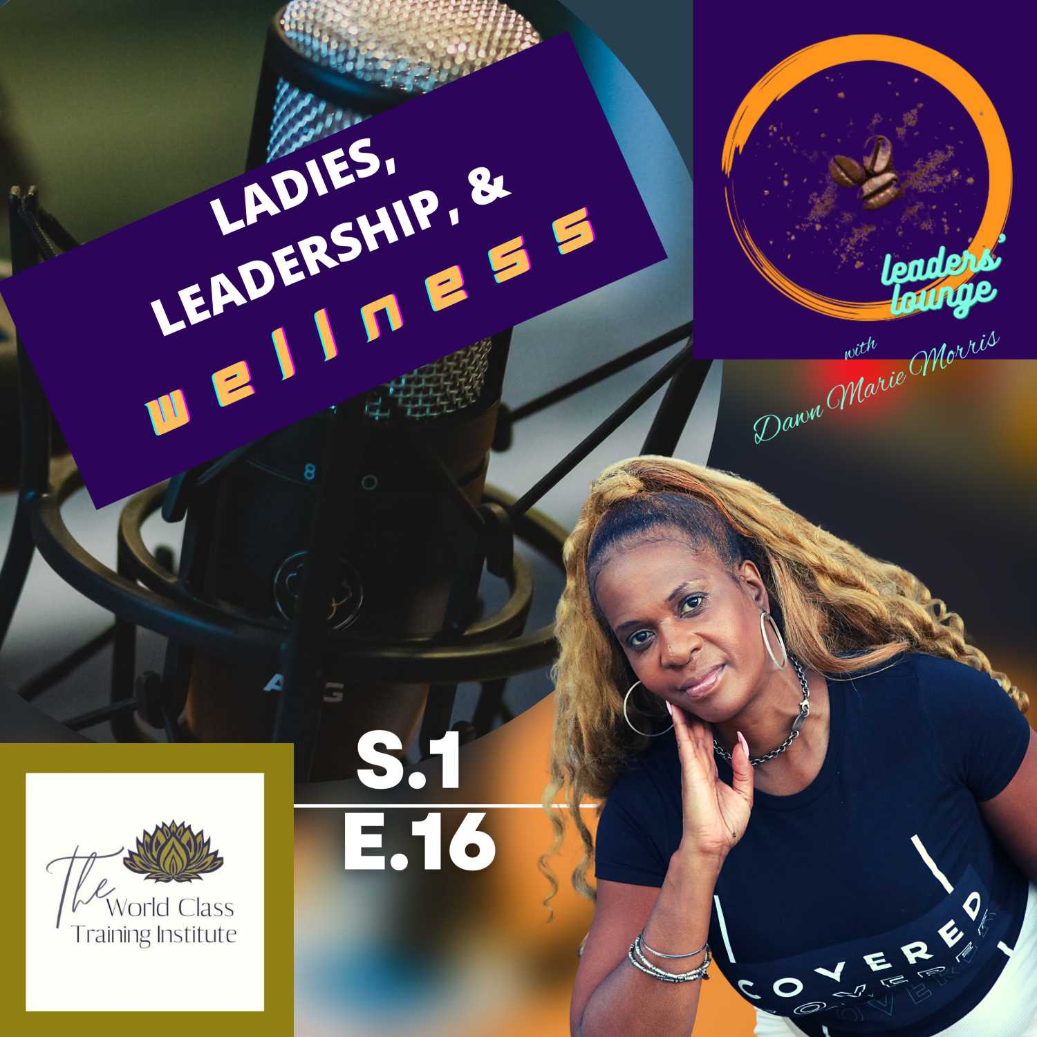 Ladies, Leadership, and WELLness