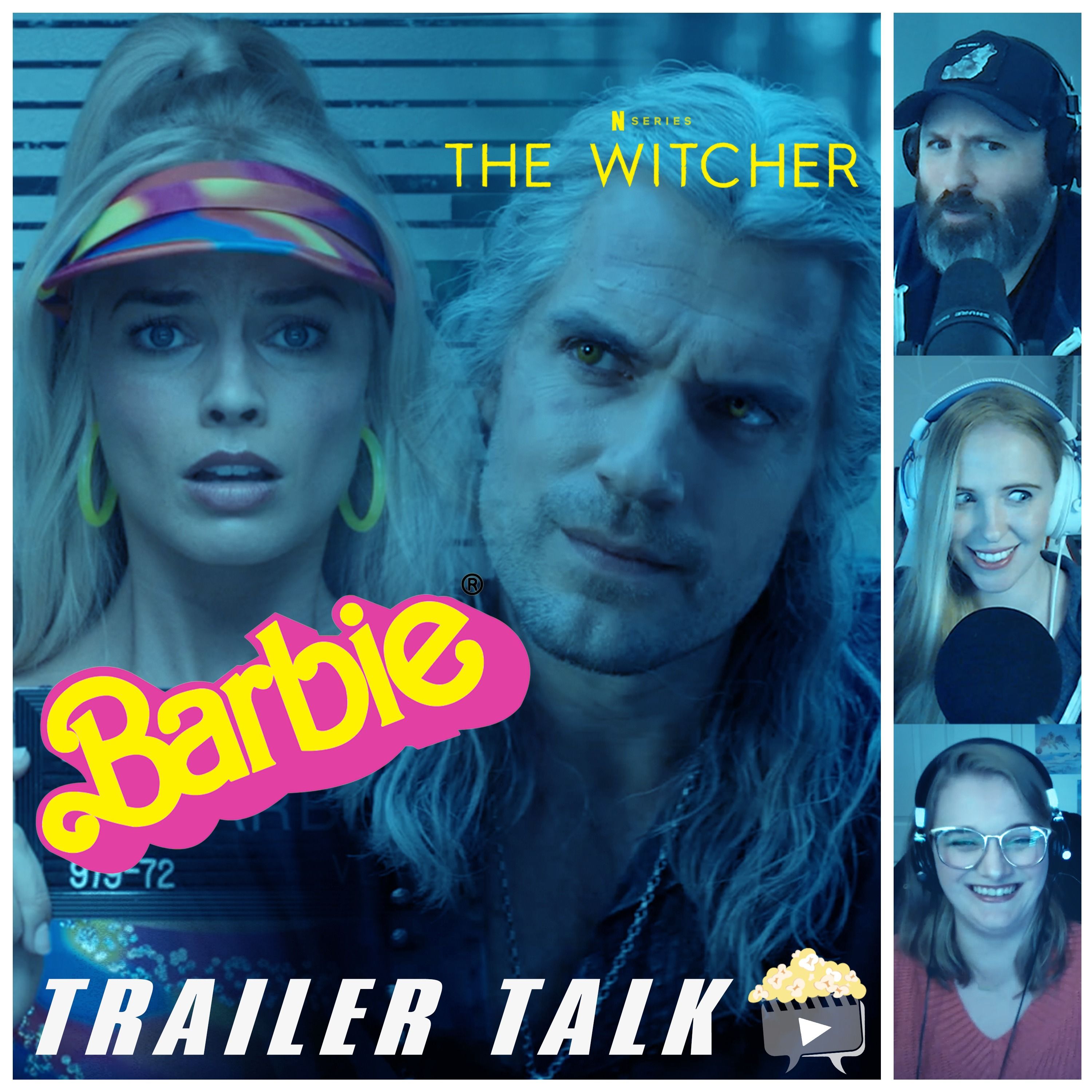 Barbie and The Witcher Season 3 Trailer Reaction & Discussion - TRAILER TALK LIVE