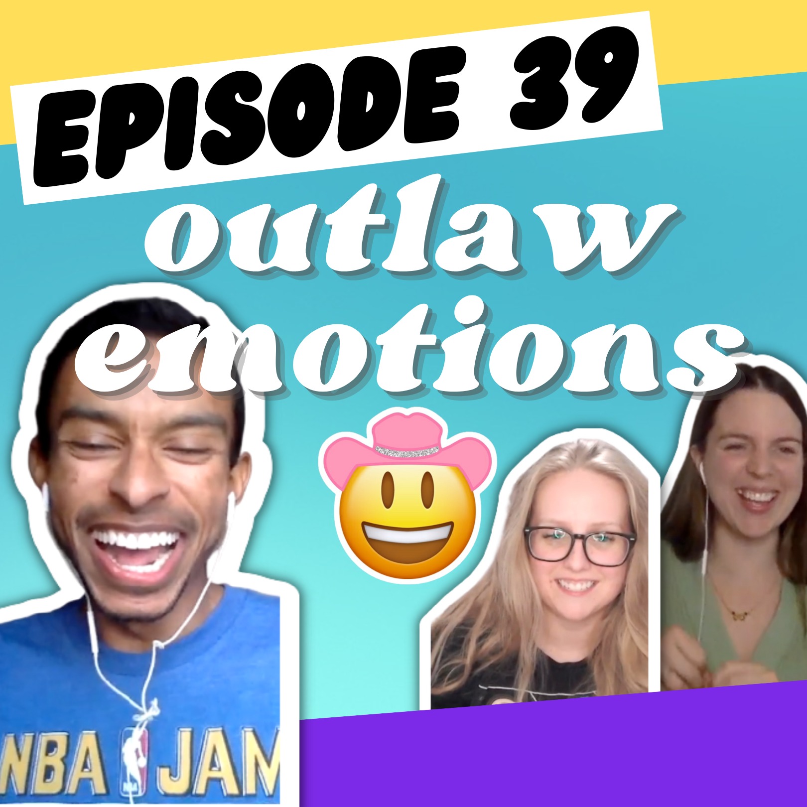 Episode 39: Outlaw Emotions