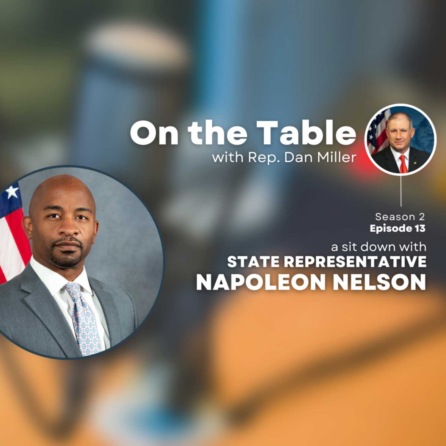 On the Table: Better Know a District with Rep. Napoleon Nelson