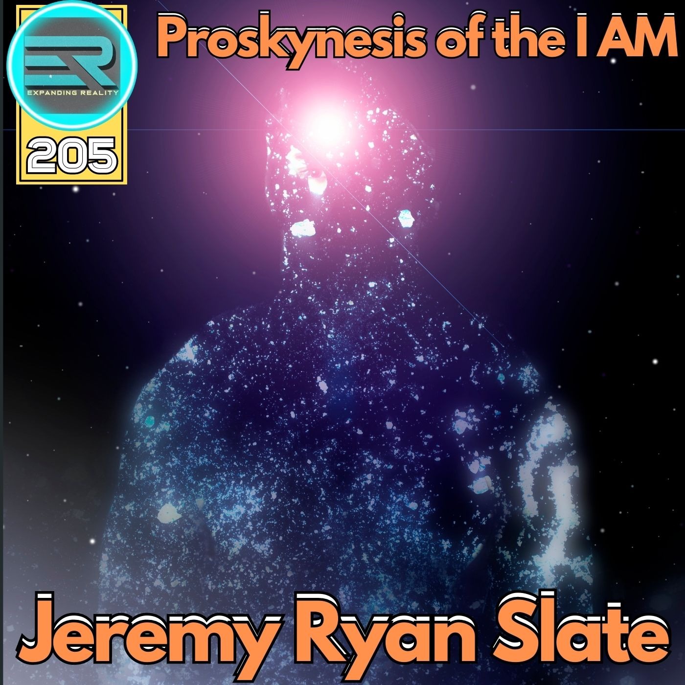 205 | Jeremy Ryan Slate | Proskynesis of the I AM