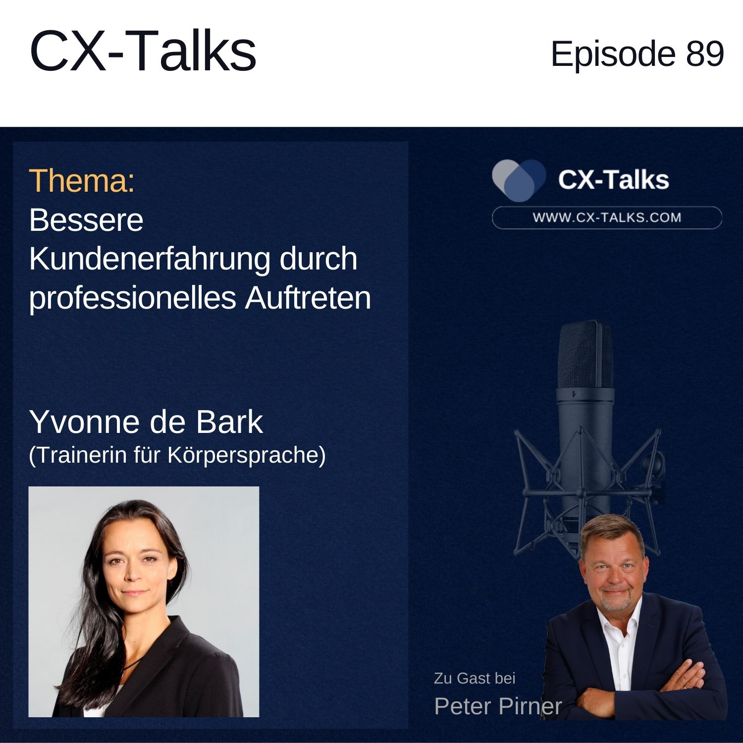 ⁣#89 Bessere Kundenerfahrung durch professionelles Auftreten. Yvonne de Bark bei Peter Pirner