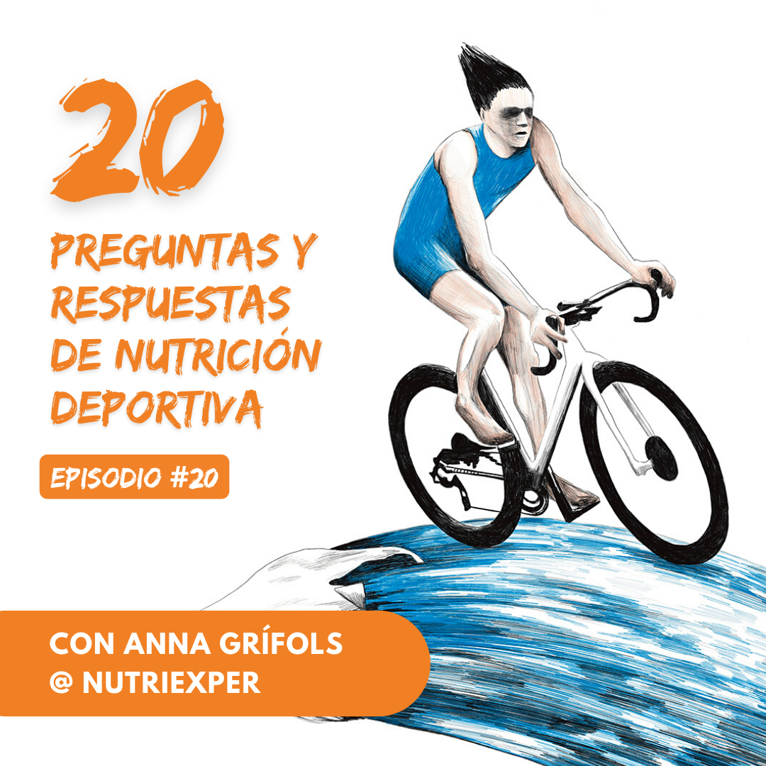 EPISODIO #20. 20 preguntas y respuestas de nutrición deportiva