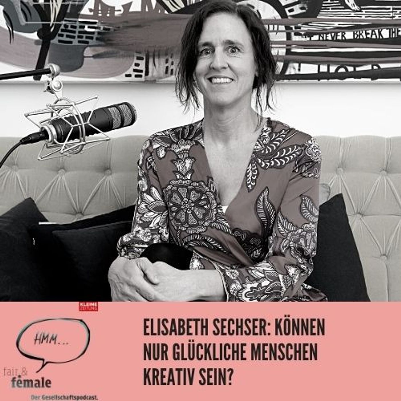 ⁣#86 Elisabeth Sechser: Können nur glückliche Menschen in der Arbeit kreativ sein?