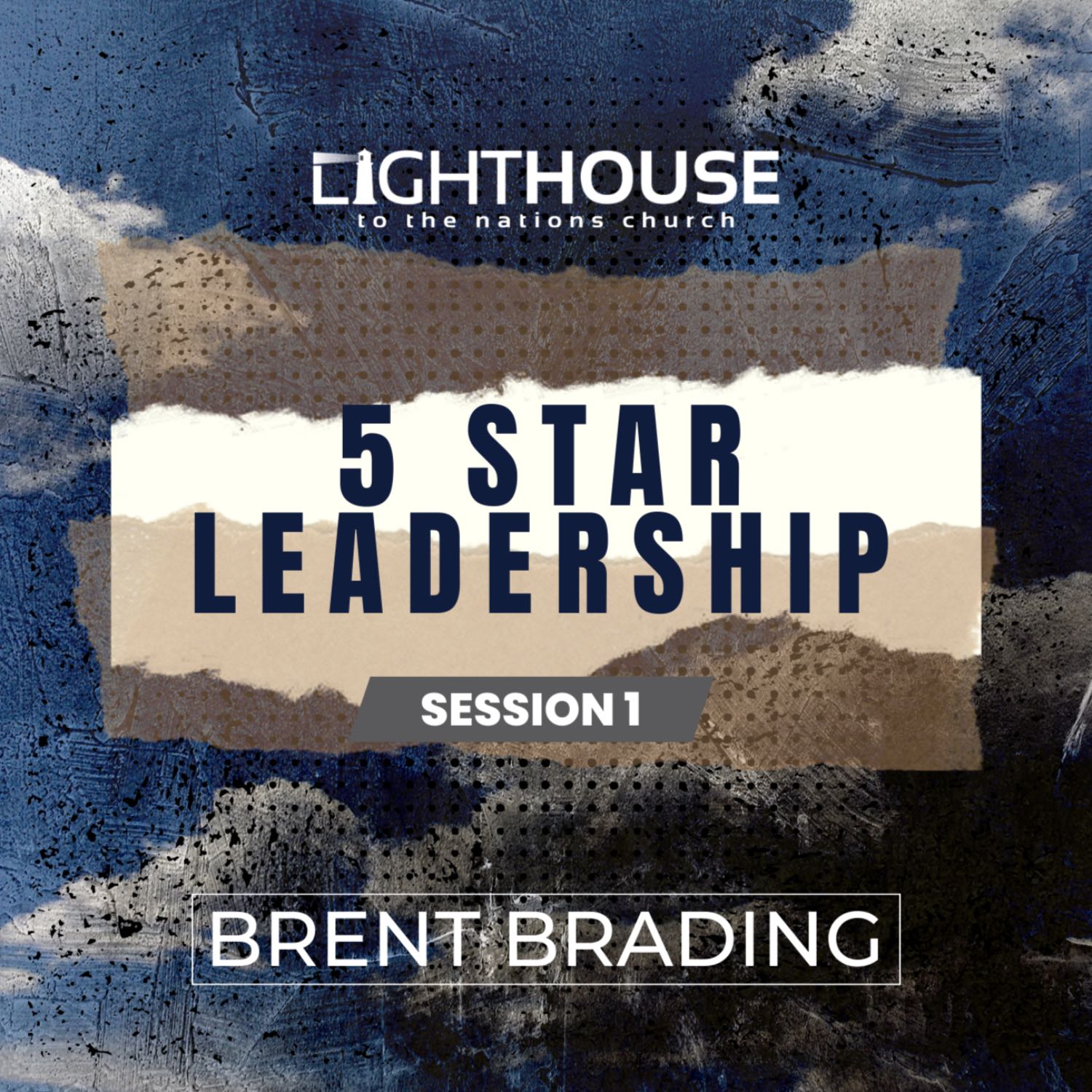 5 Star Leadership | 9 June | Session 1 | Brent Brading