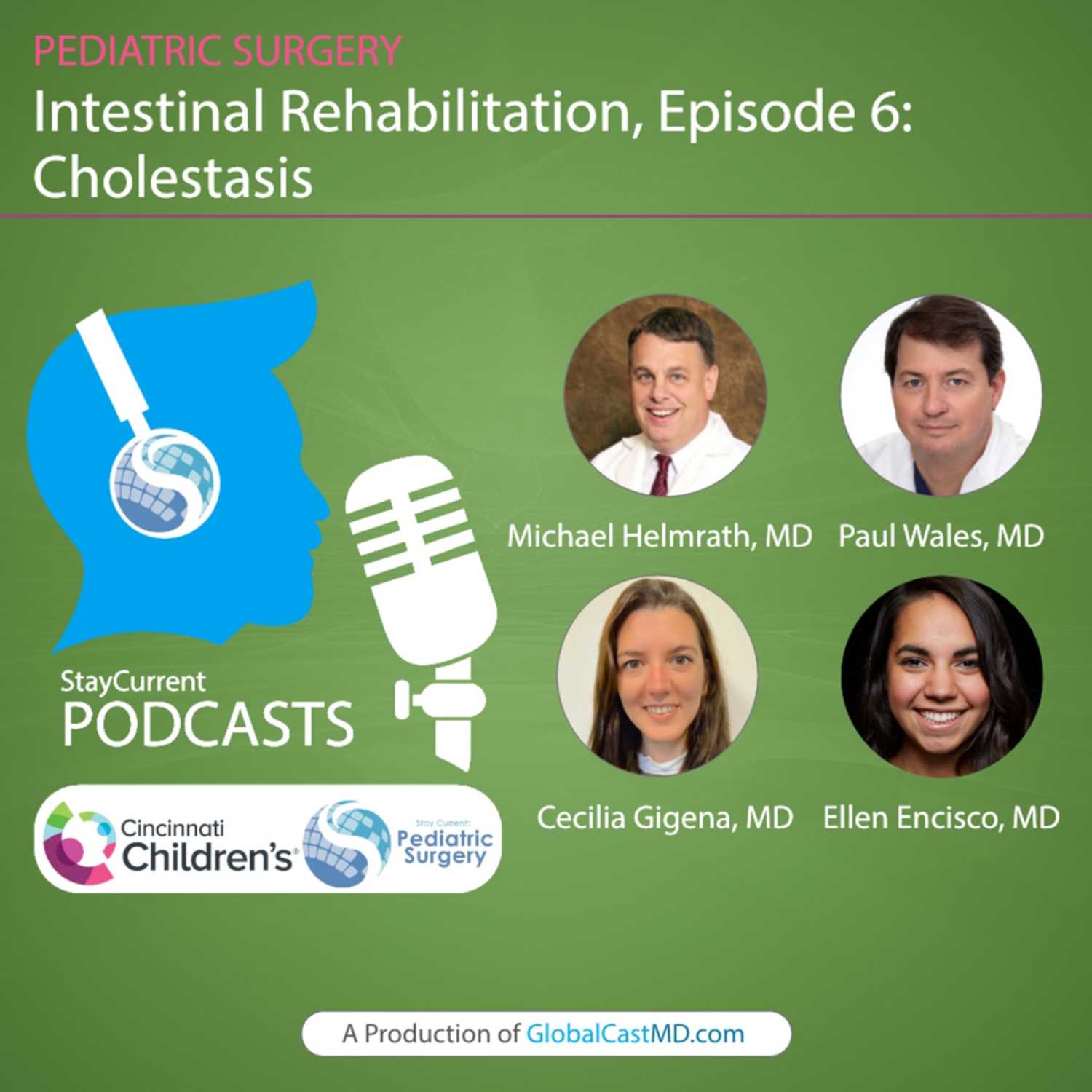 Intestinal Rehabilitation, Episode 6: Cholestasis