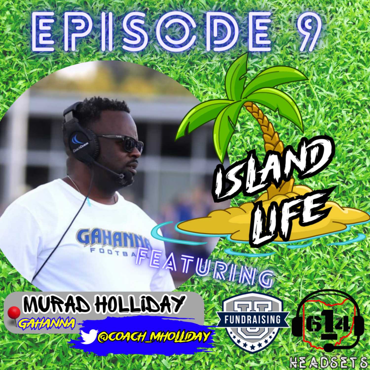 Island Life ft. Murad Holliday (Gahanna Lincoln High School)