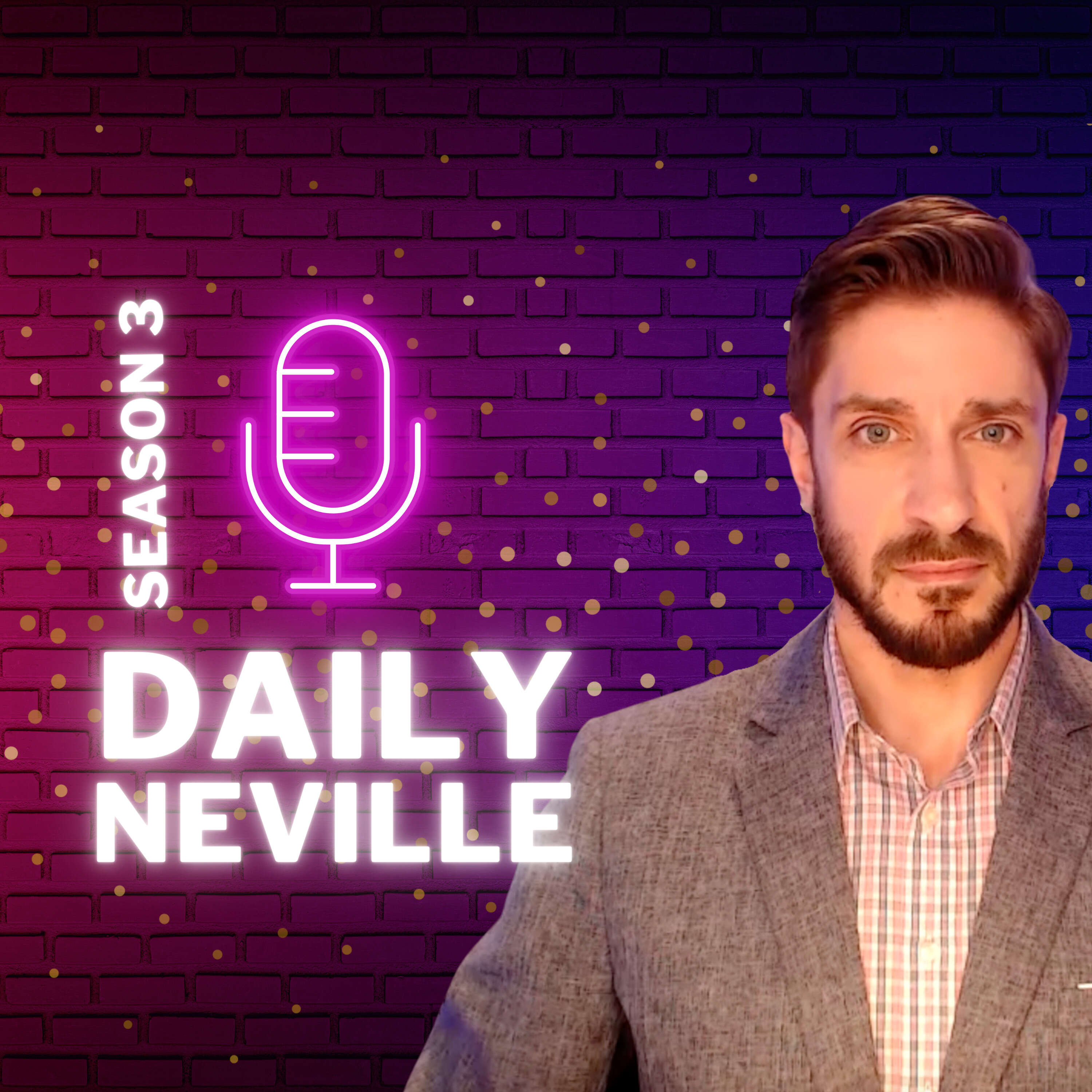 ⁣Daily Neville S3 E21: How to Manifest From SHEER ECSTASY (BRILLIANT and EXPLOSIVE)