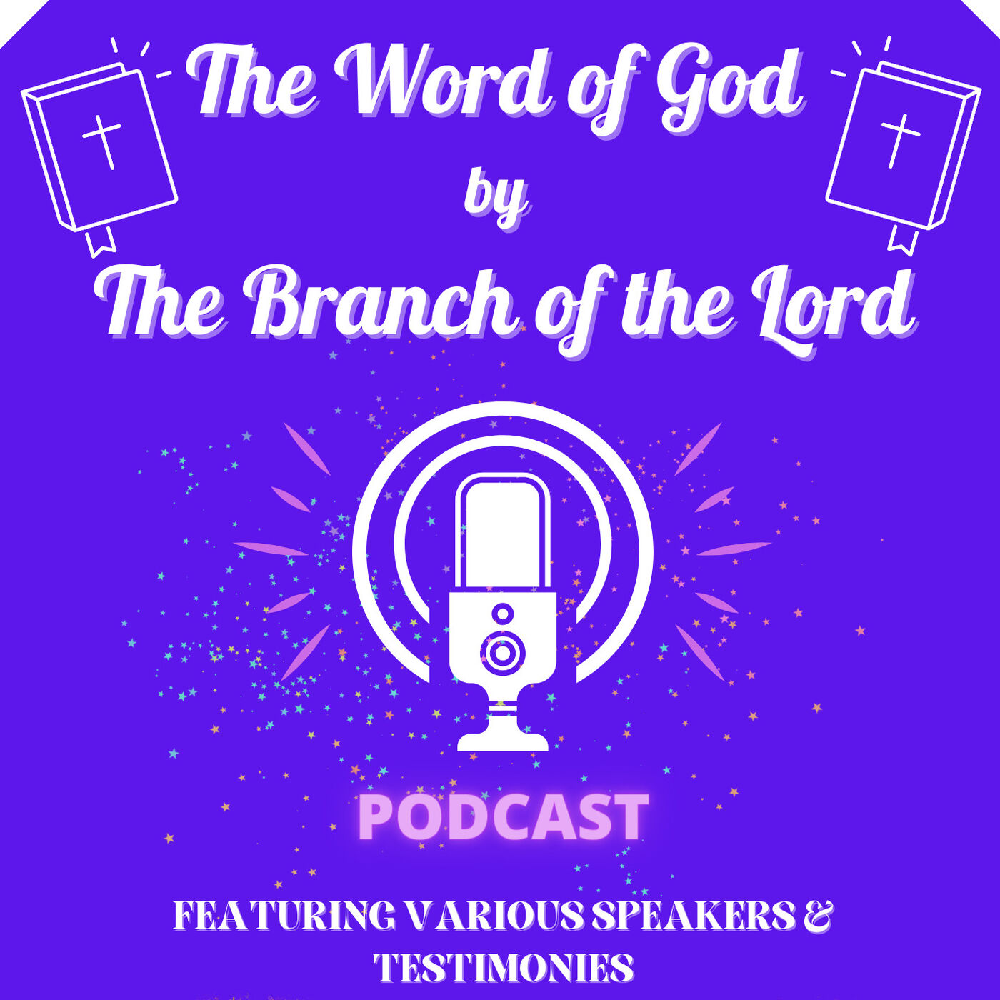 THE WORD OF GOD BY THE BRANCH OF THE LORD: THE GOOD GROUND