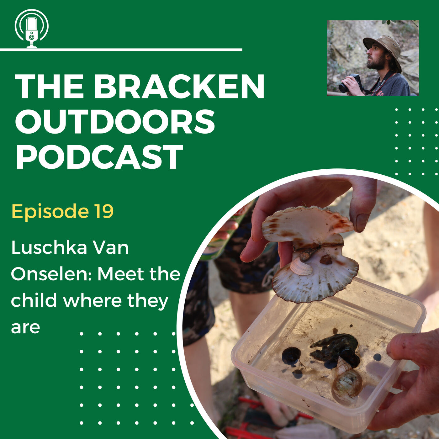 The Bracken Outdoors Podcast Episode 20 - Luschka Van Onselen: Meet the child where they are