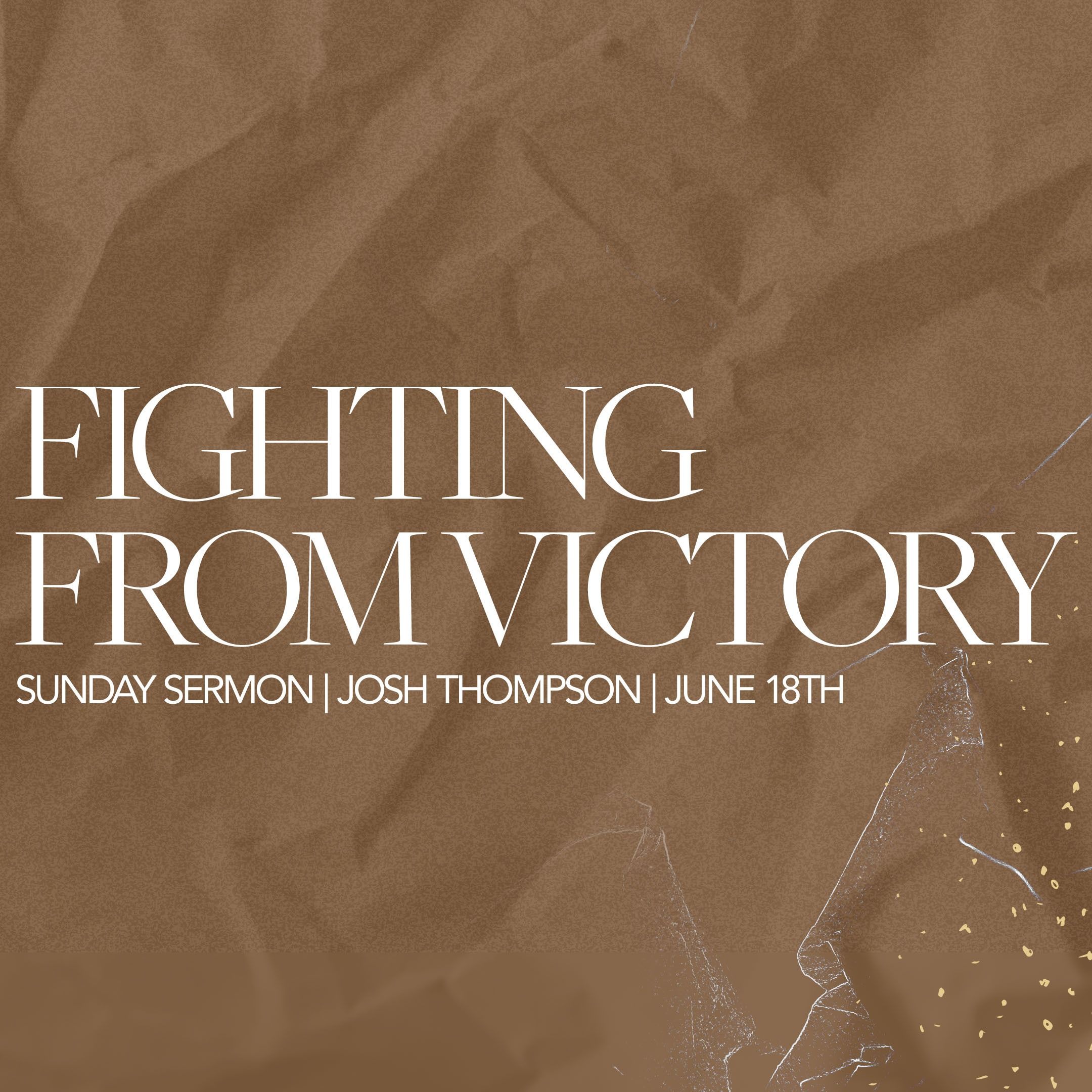 Fighting From Victory | Josh Thompson