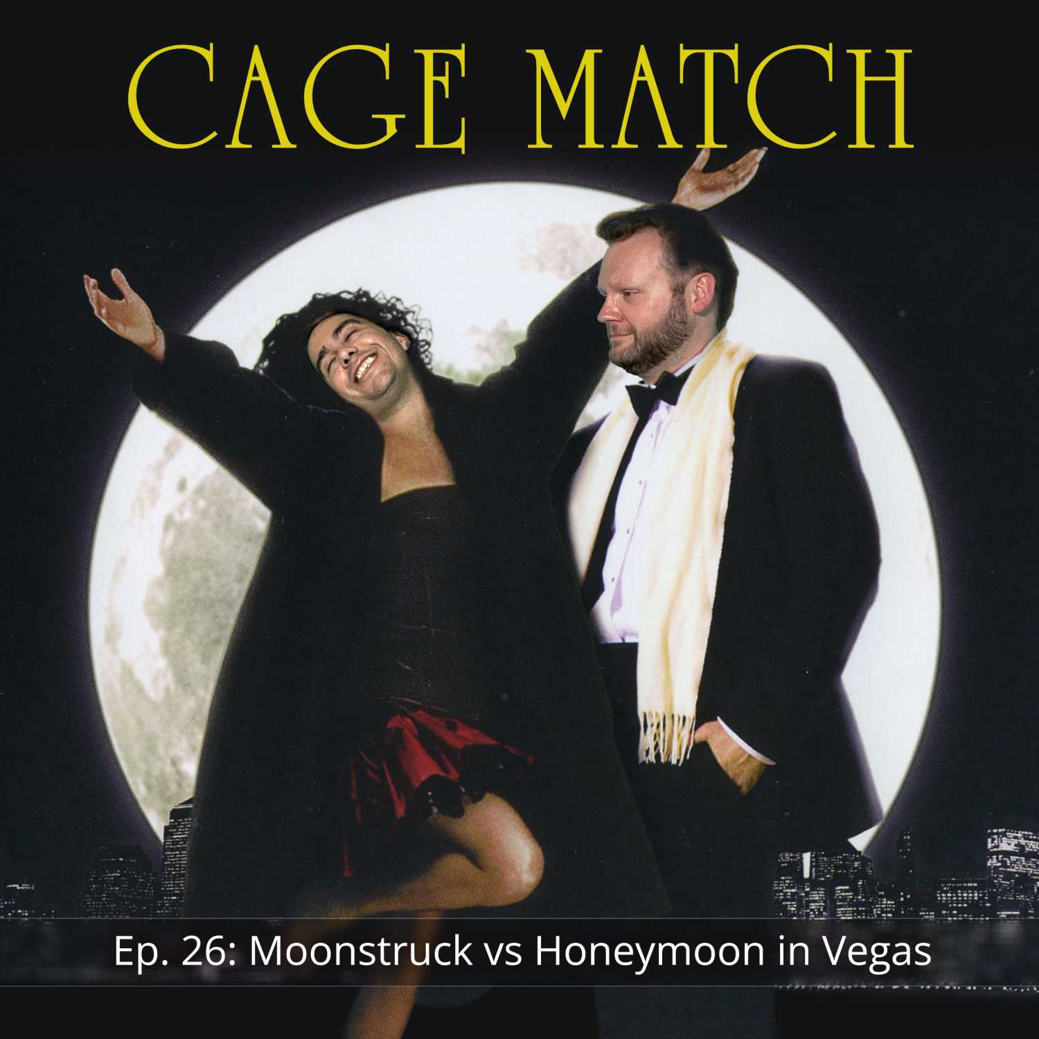 Moonstruck vs Honeymoon in Vegas