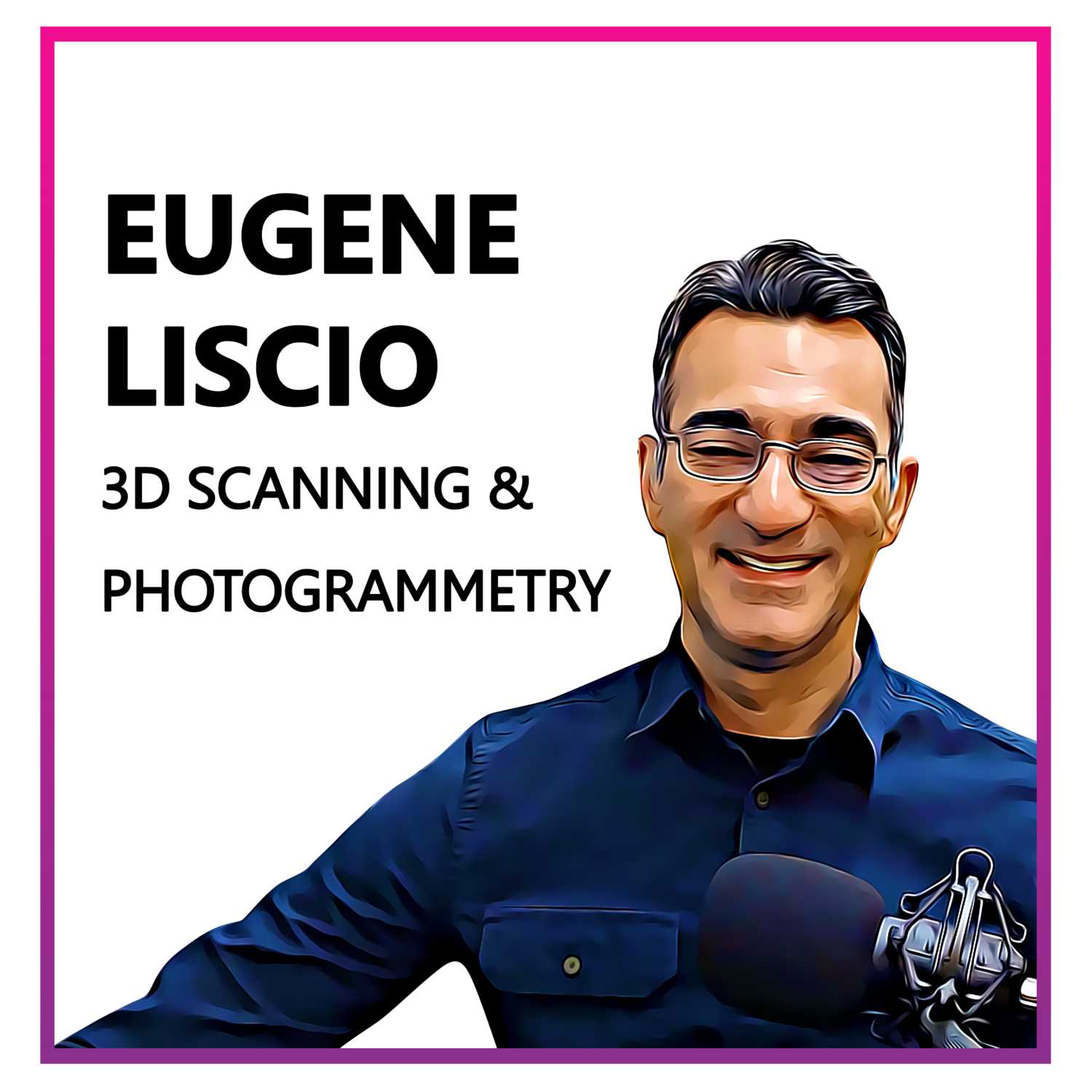 Eugene Liscio: the future of laser scanning, sensor fusion, full spectrum photography, his toolkit, and the role of the smartphone