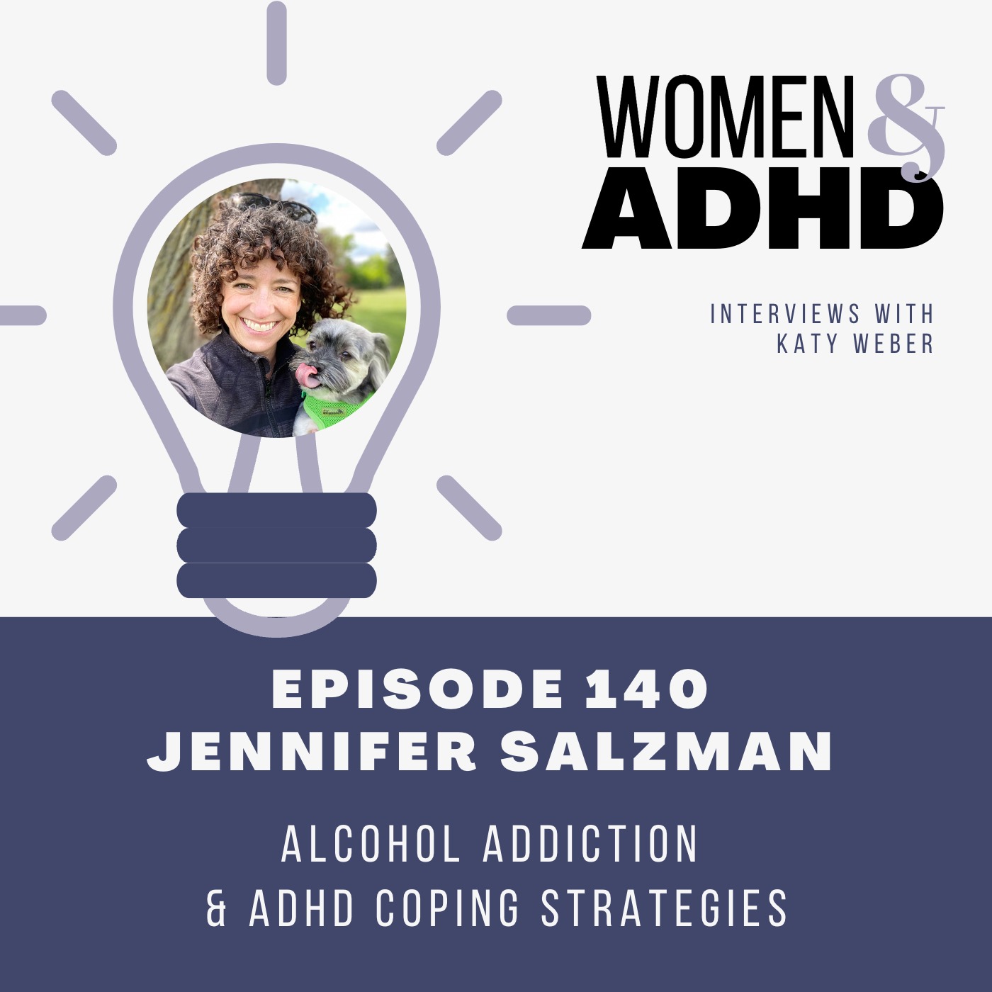 Jennifer Salzman: Alcohol addiction & ADHD coping strategies