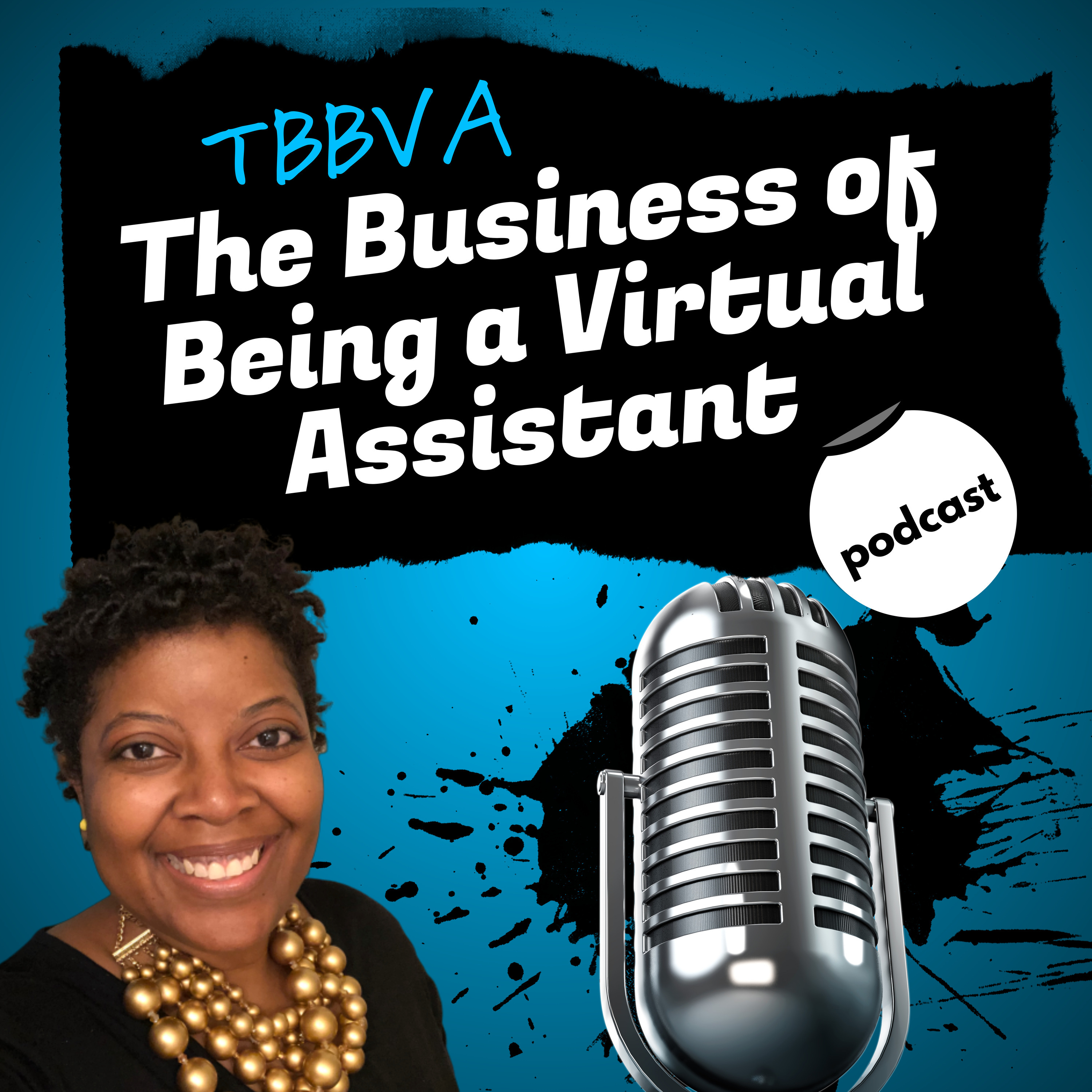 TBBVA 251 - How Are You Showing Up in Your Virtual Assistant Business