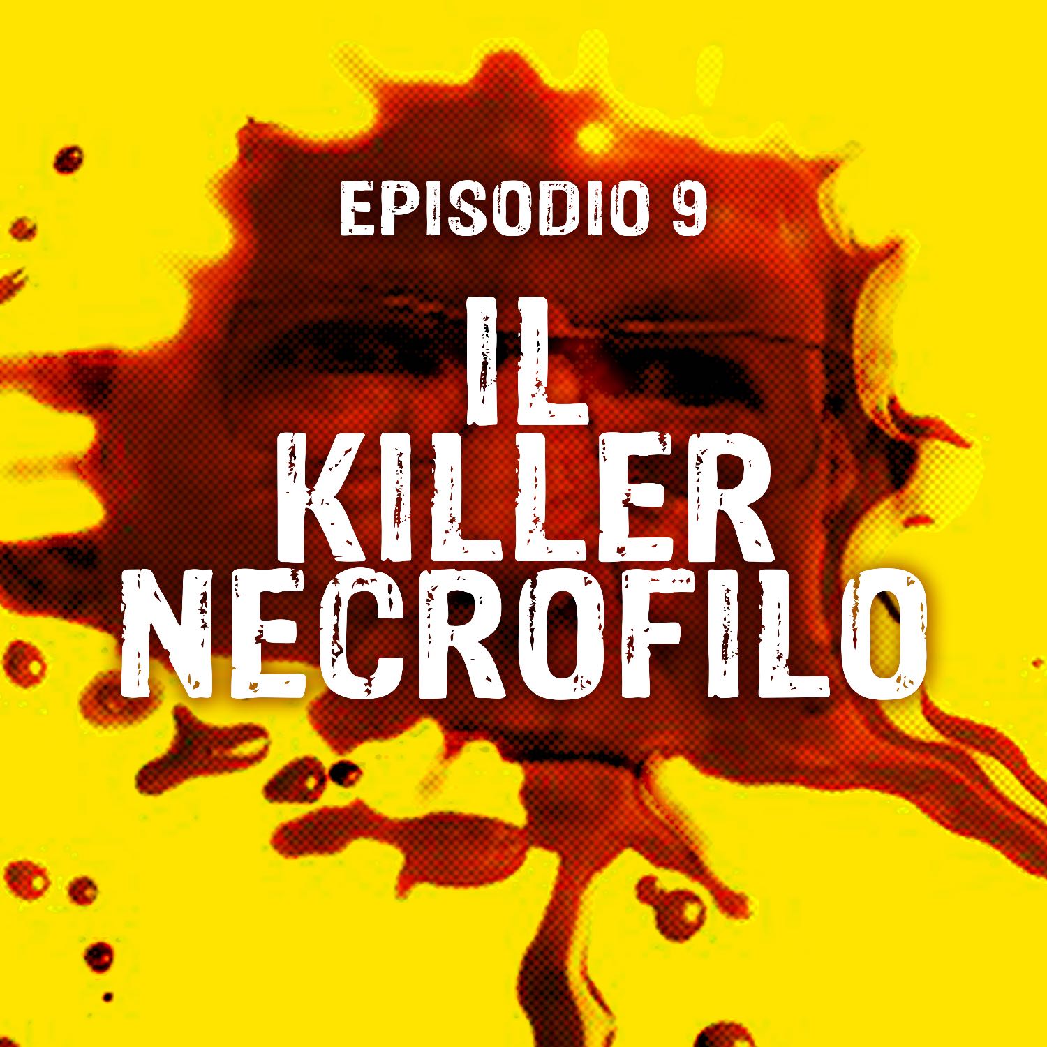 Il Killer Necrofilo