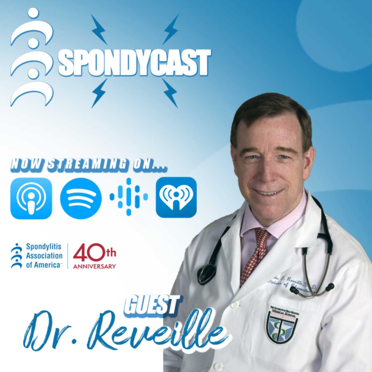 Overview of Medication Options for the Treatment of Spondyloarthritis with Dr.  John Reveille