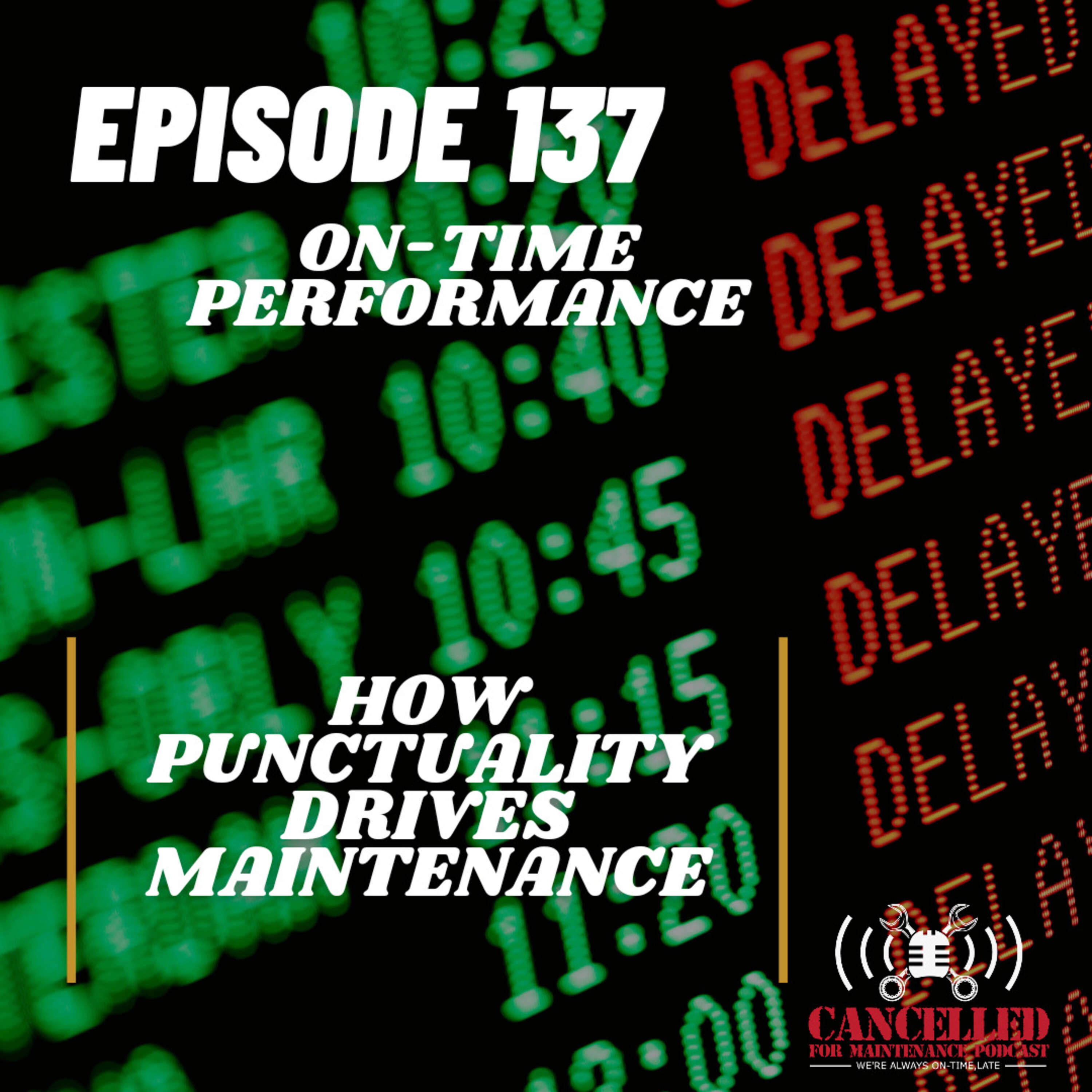 On-Time Performance | How punctuality drives maintenance