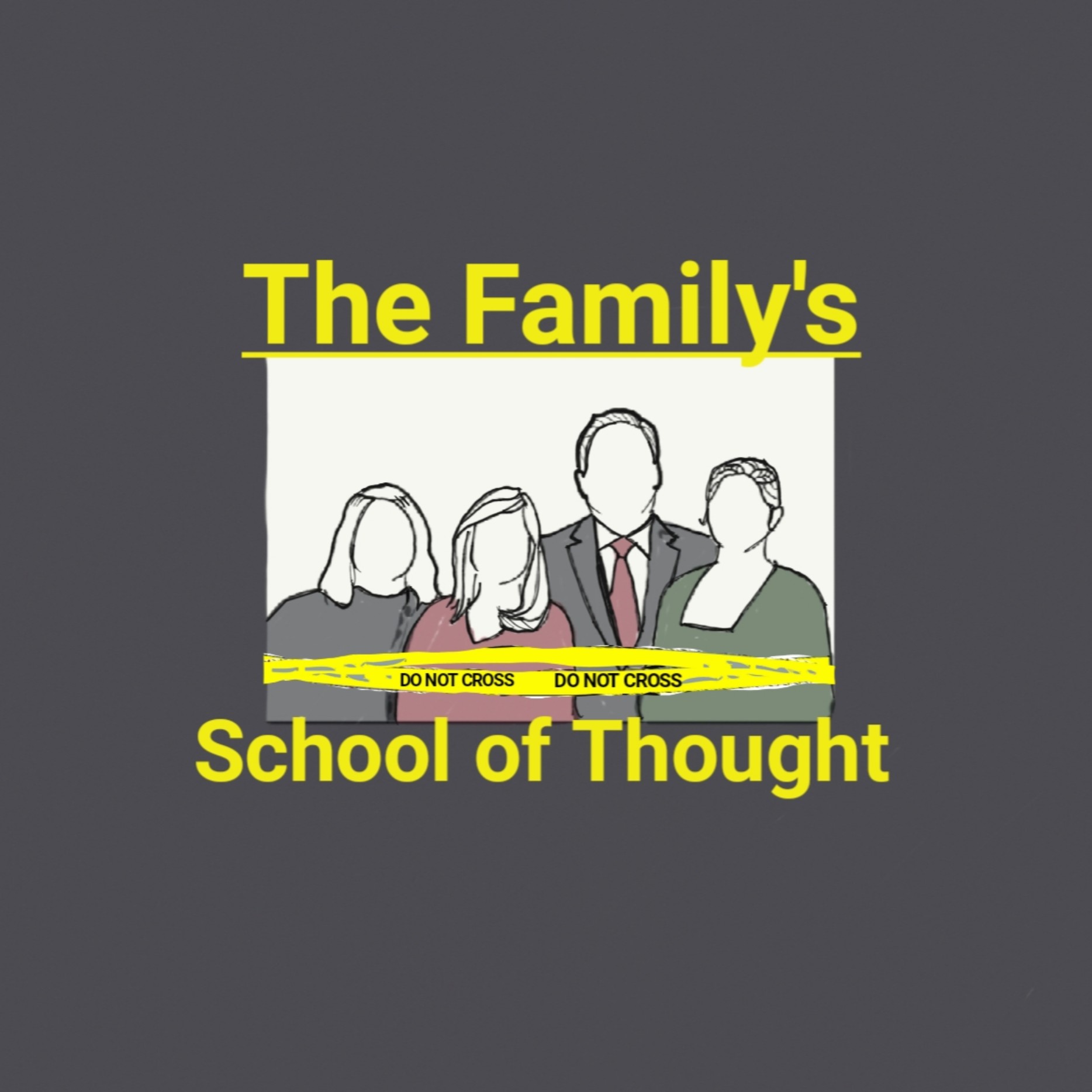 The Family’s School of Thought 