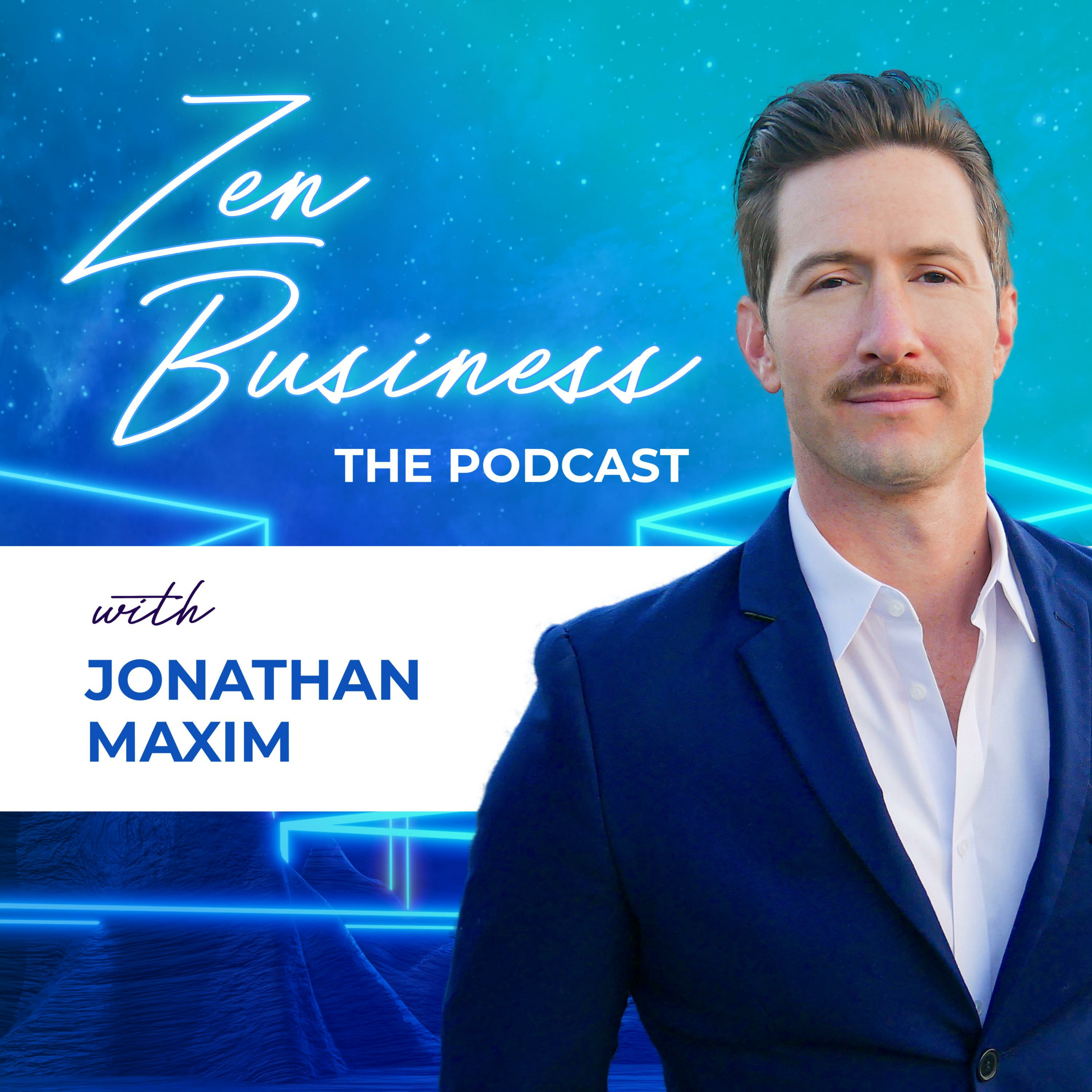 Zen Business - Mindfulness, Hustle and Fulfillment 