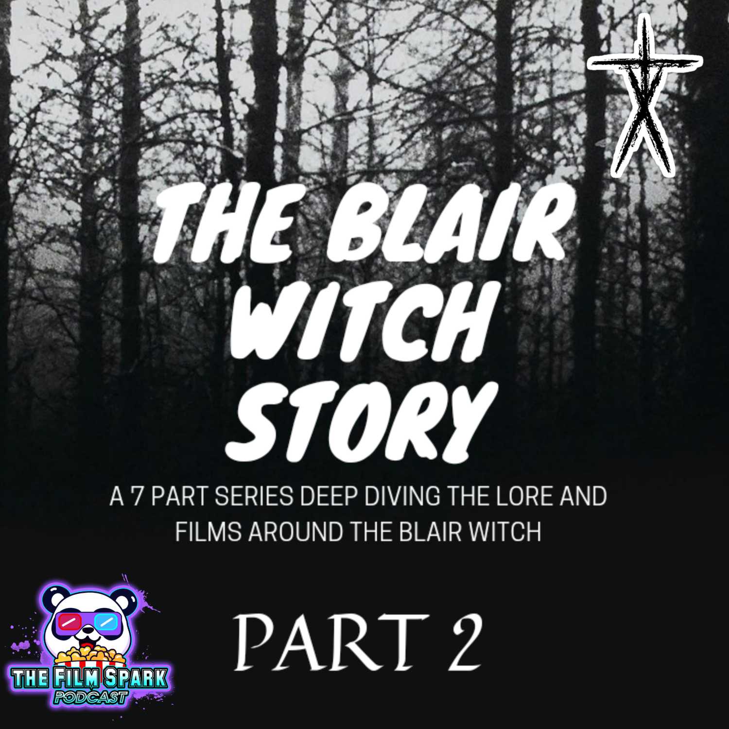 FSP SPECIAL - THE BLAIR WITCH PROJECT - PART 2