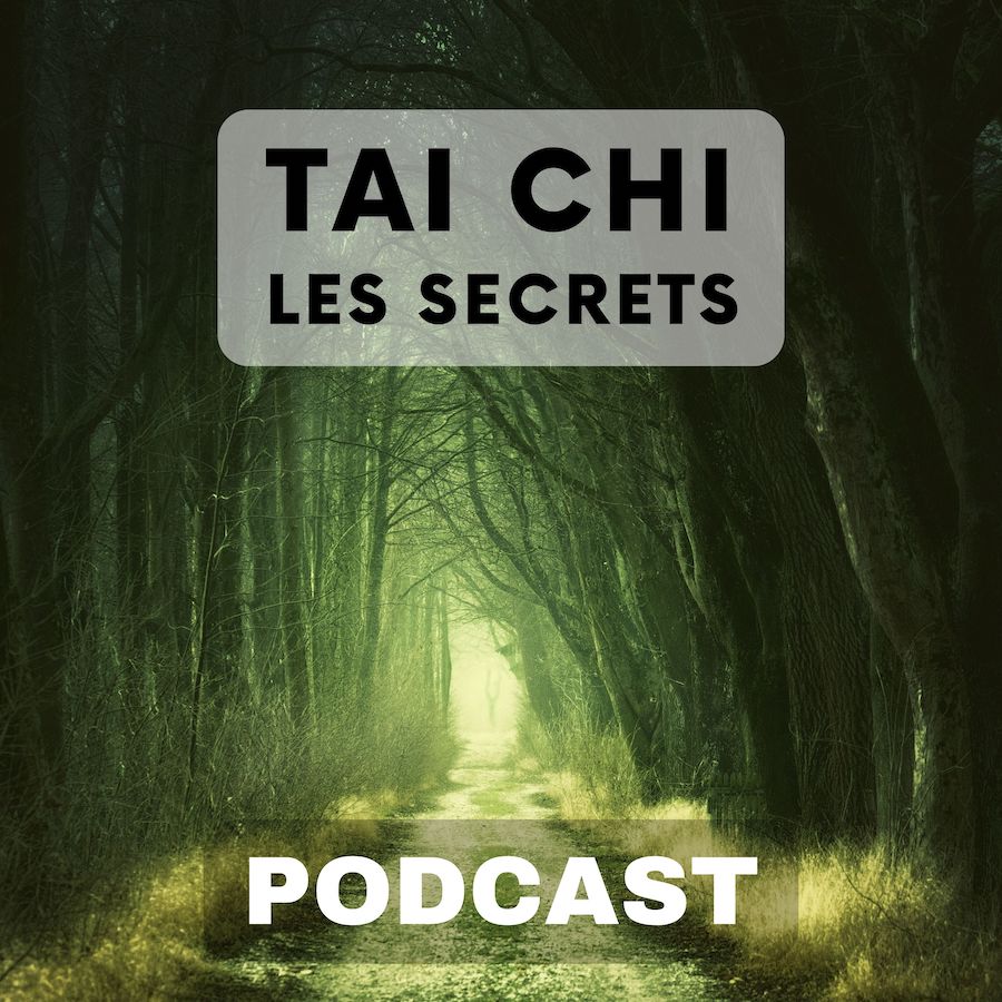 Les secrets en Tai Chi