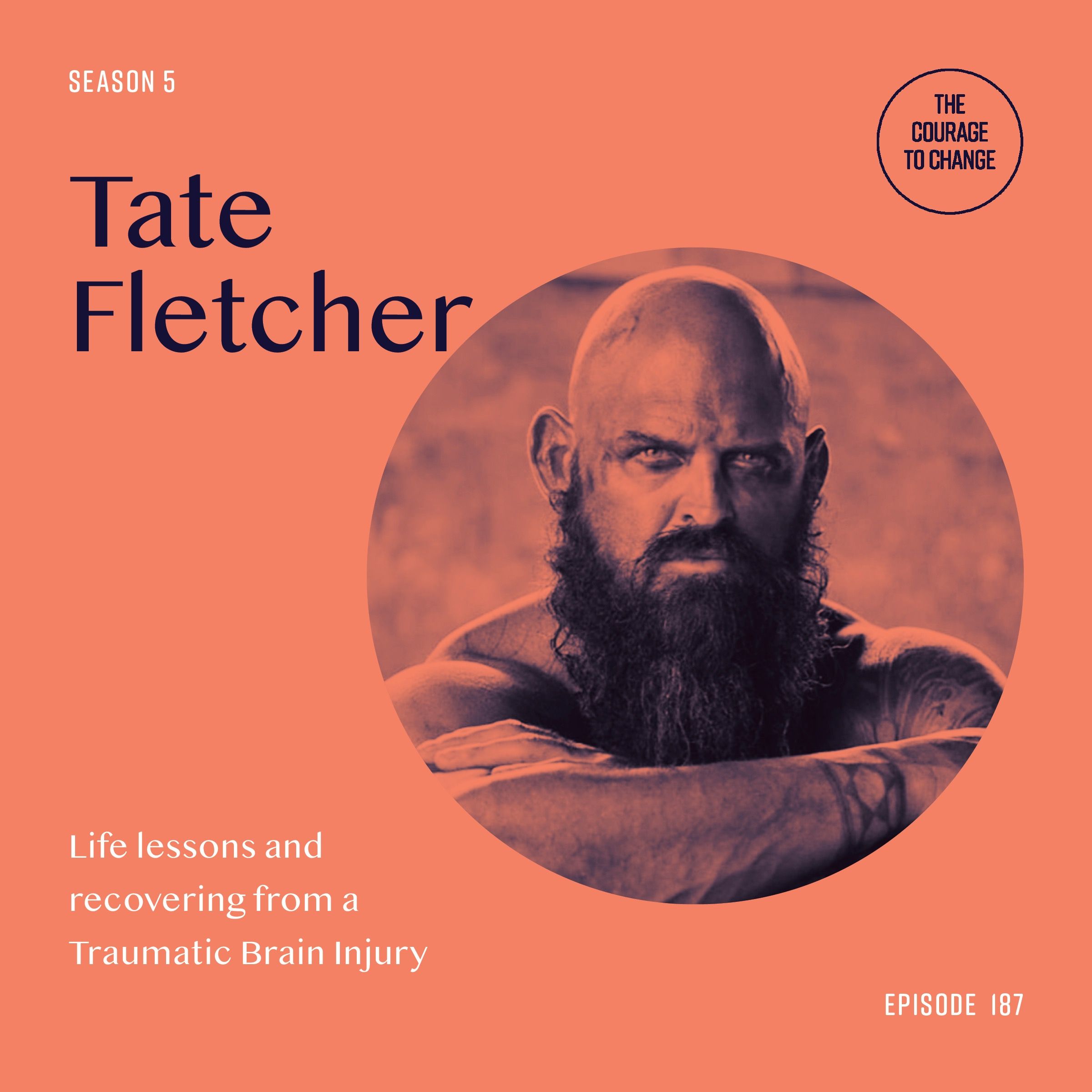 Tait Fletcher: Life Lessons And Recovering From A Traumatic Brain Injury