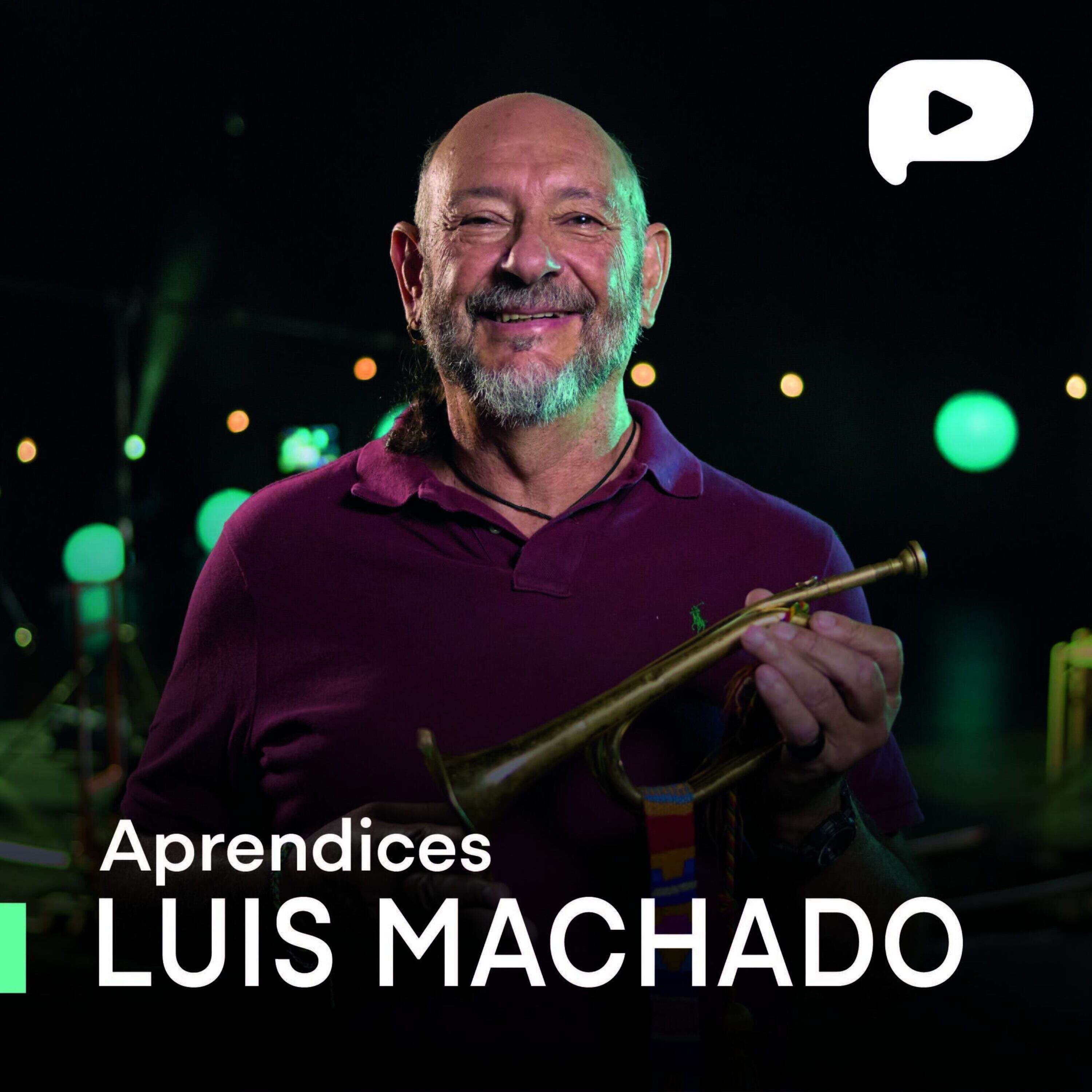 Aprendices | Luis "Luichi" Machado