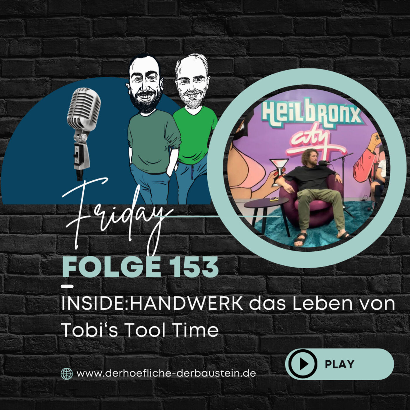 153 - INSIDE:HANDWERK das Leben von Tobi´s Tooltime