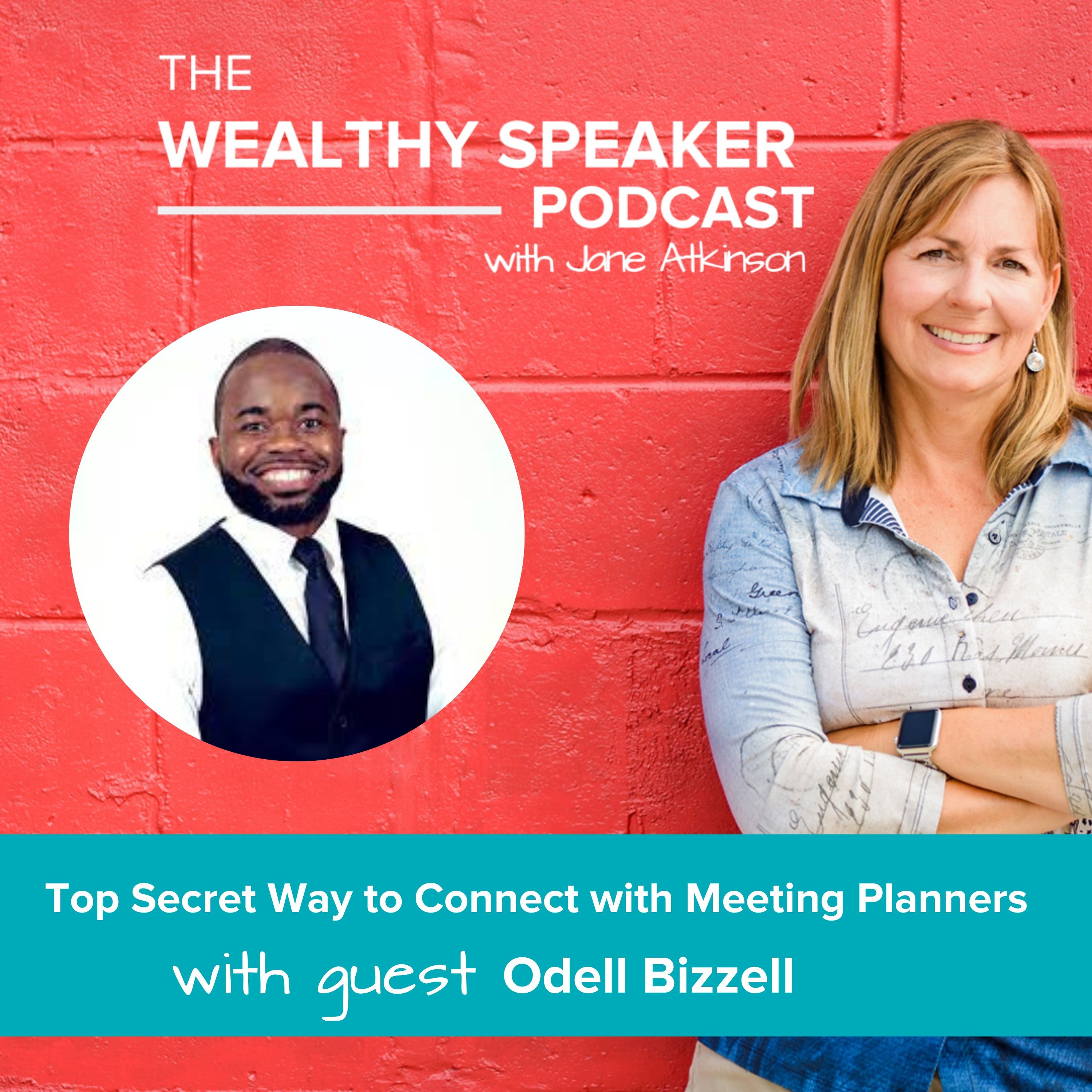 Top Secret Way to Connect with Meeting Planners with Odell Bizzell