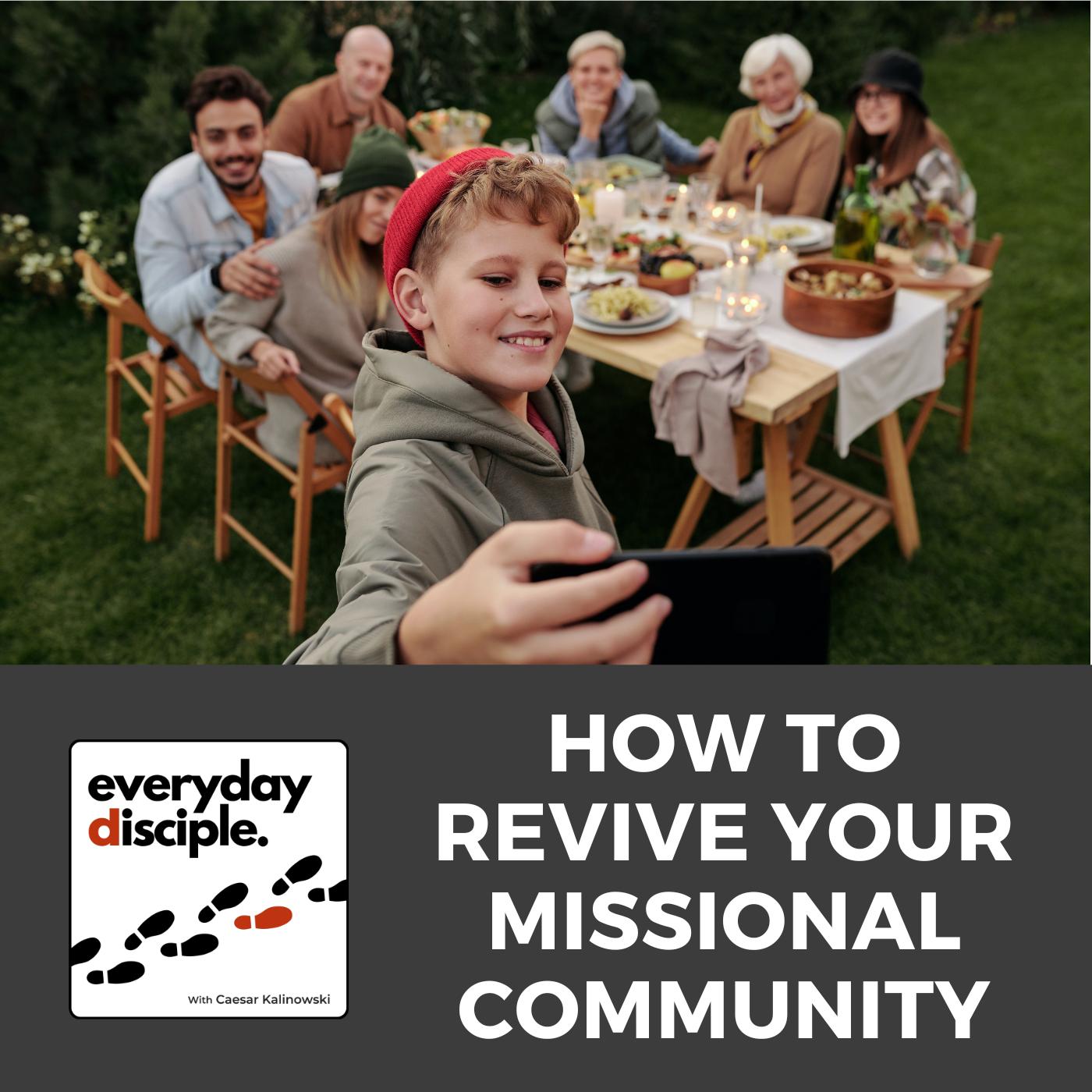 How to Revive Your Missional Community