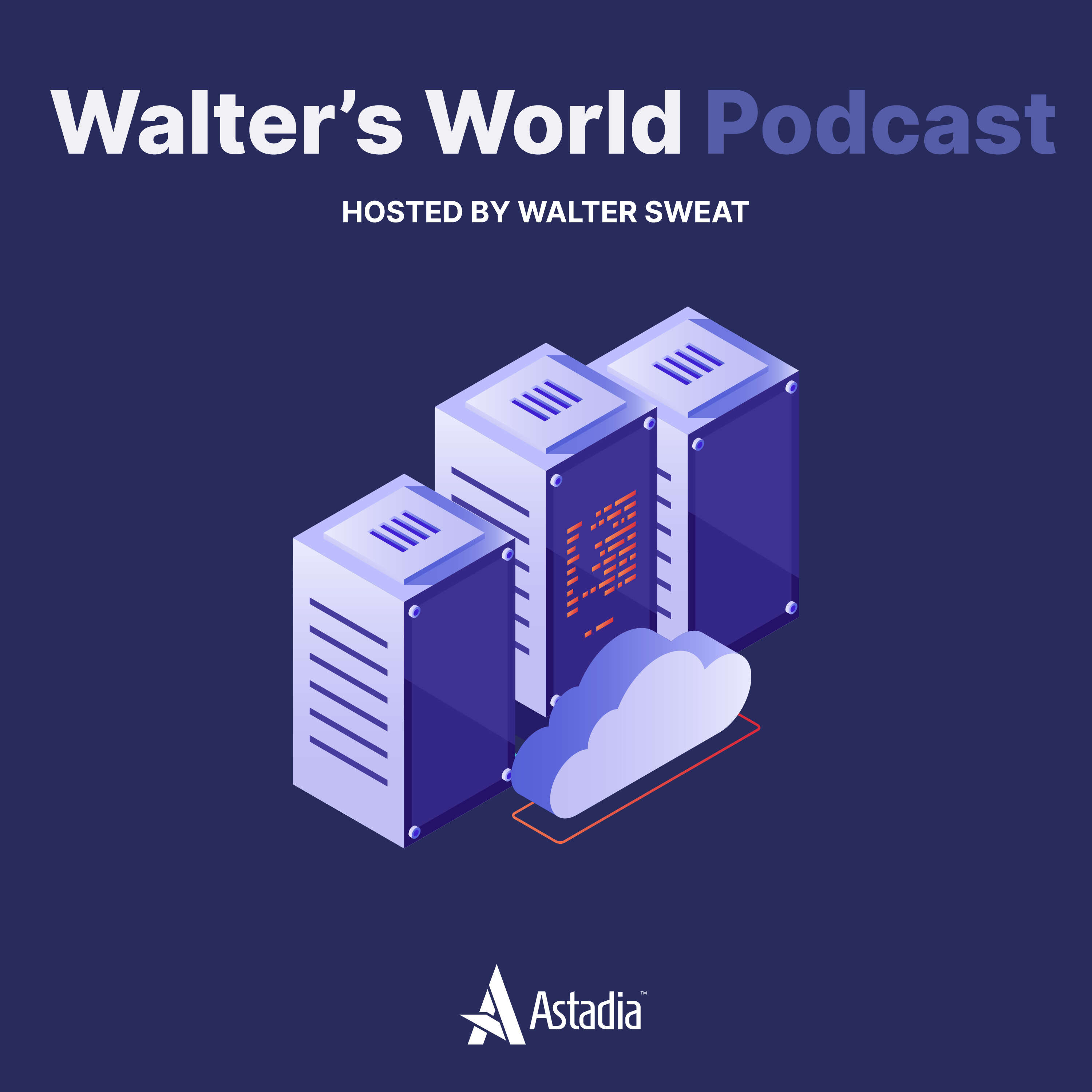 Walter's World: Mainframe Modernization Podcast 