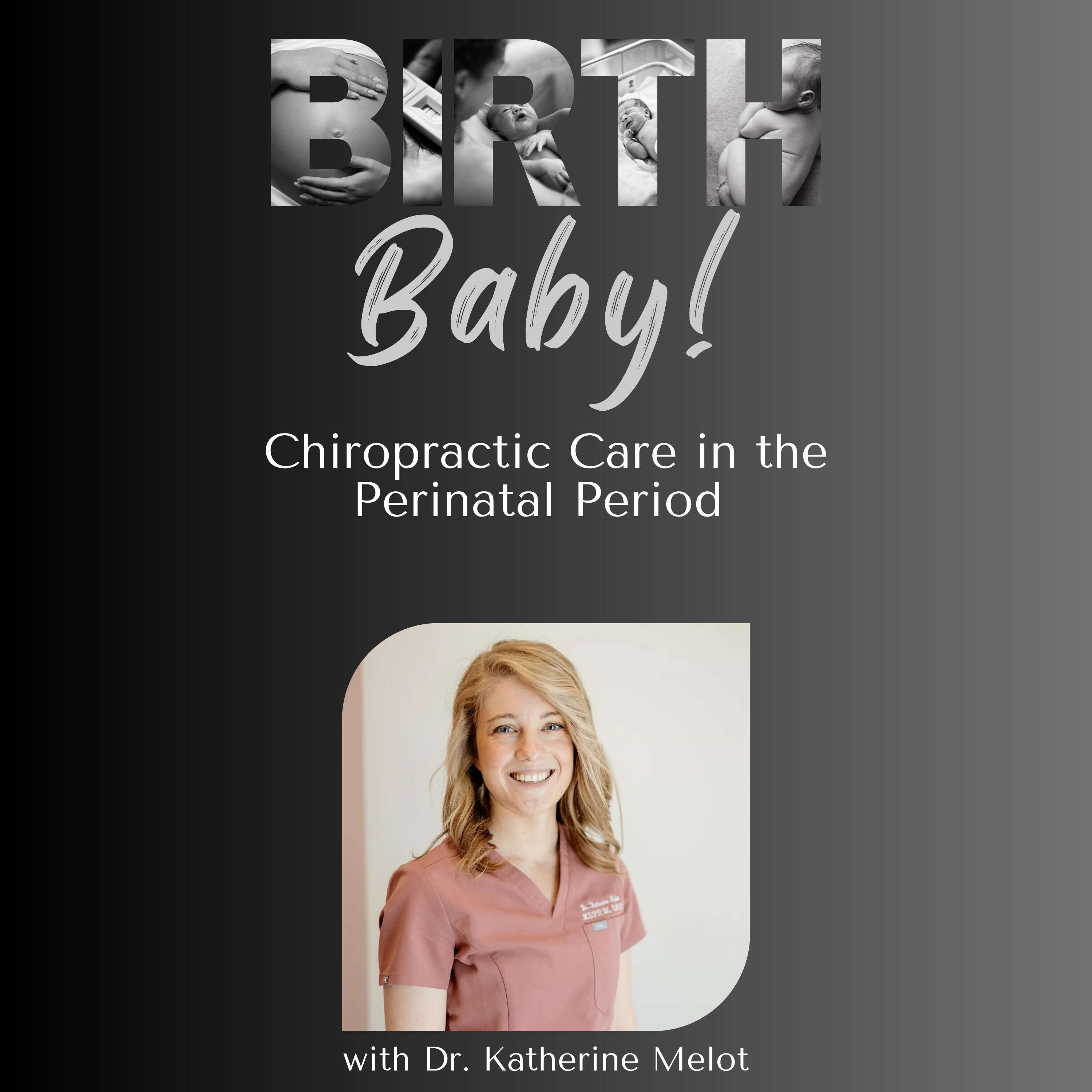 Chiropractic Care in the Perinatal Period