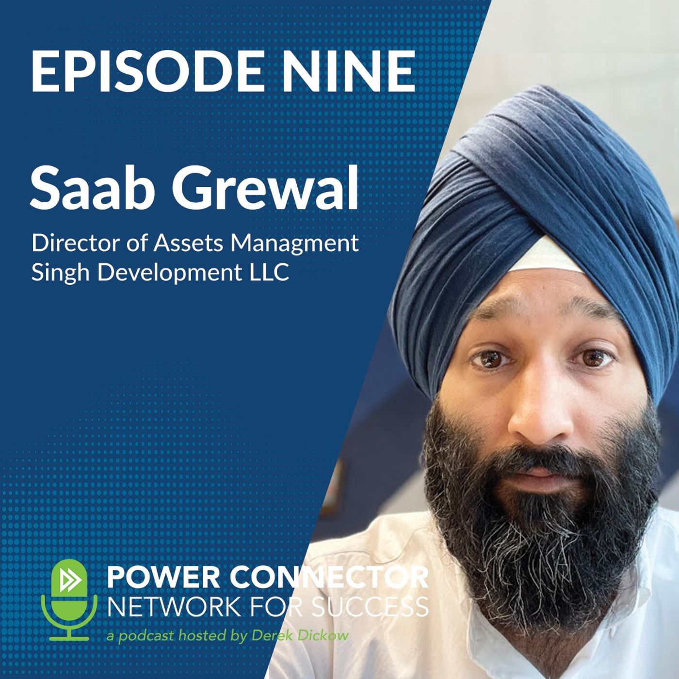 ⁣EPISODE NINE: CONNECTING WITH SAAB GREWAL