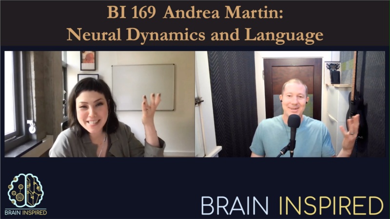 BI 169 Andrea Martin: Neural Dynamics and Language